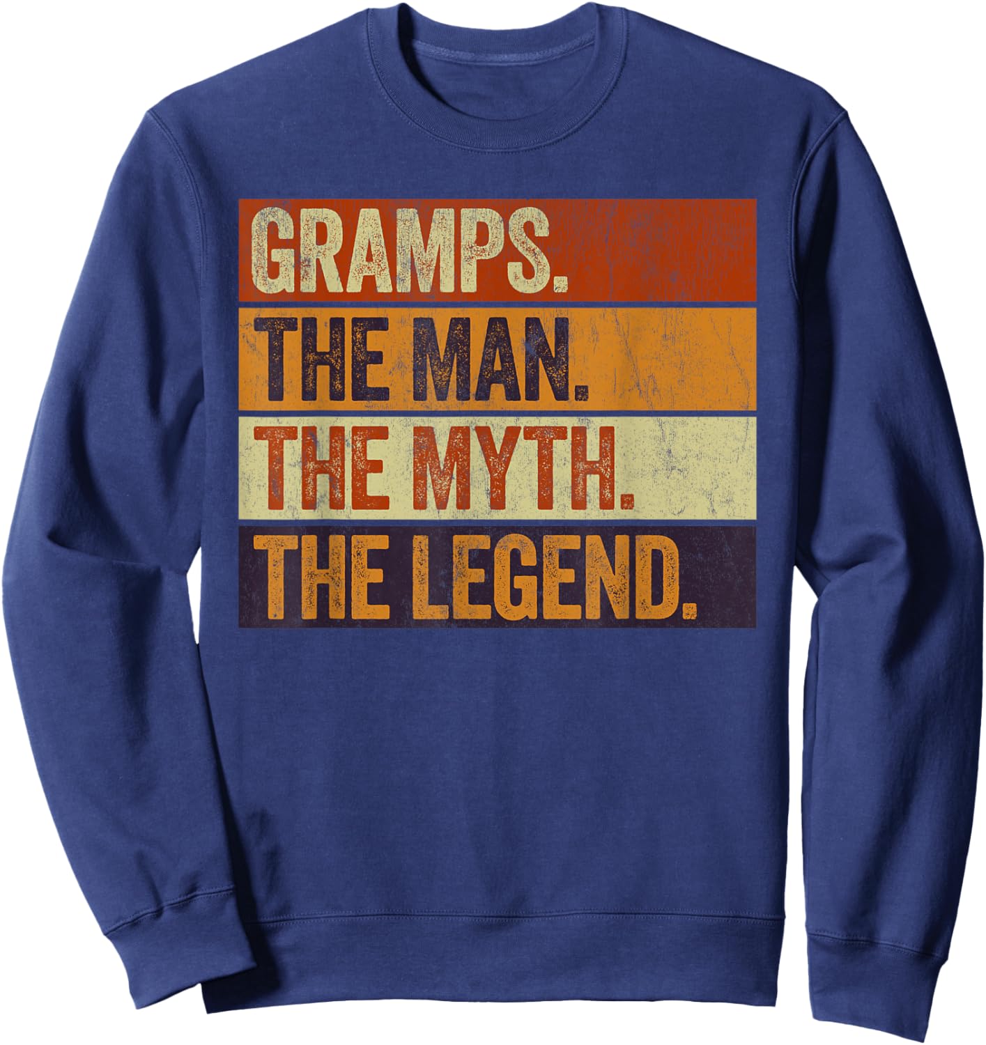 Gramps the Man the Myth the Legend Funny Retro Father Sweatshirt - Sweatshirt | Navy