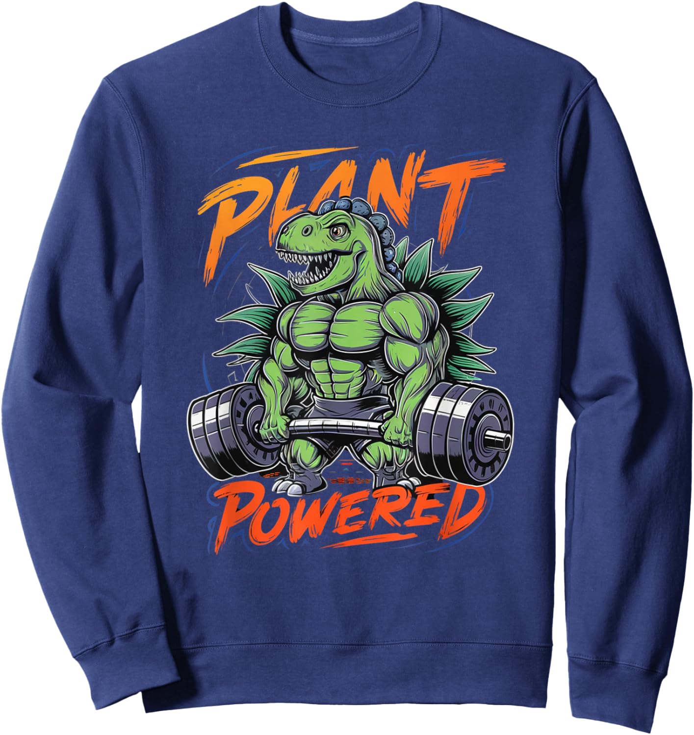 Plant Powered Dinosaur Vegan Powerlifting Gym Weightlifting Sweatshirt - Sweatshirt | Navy
