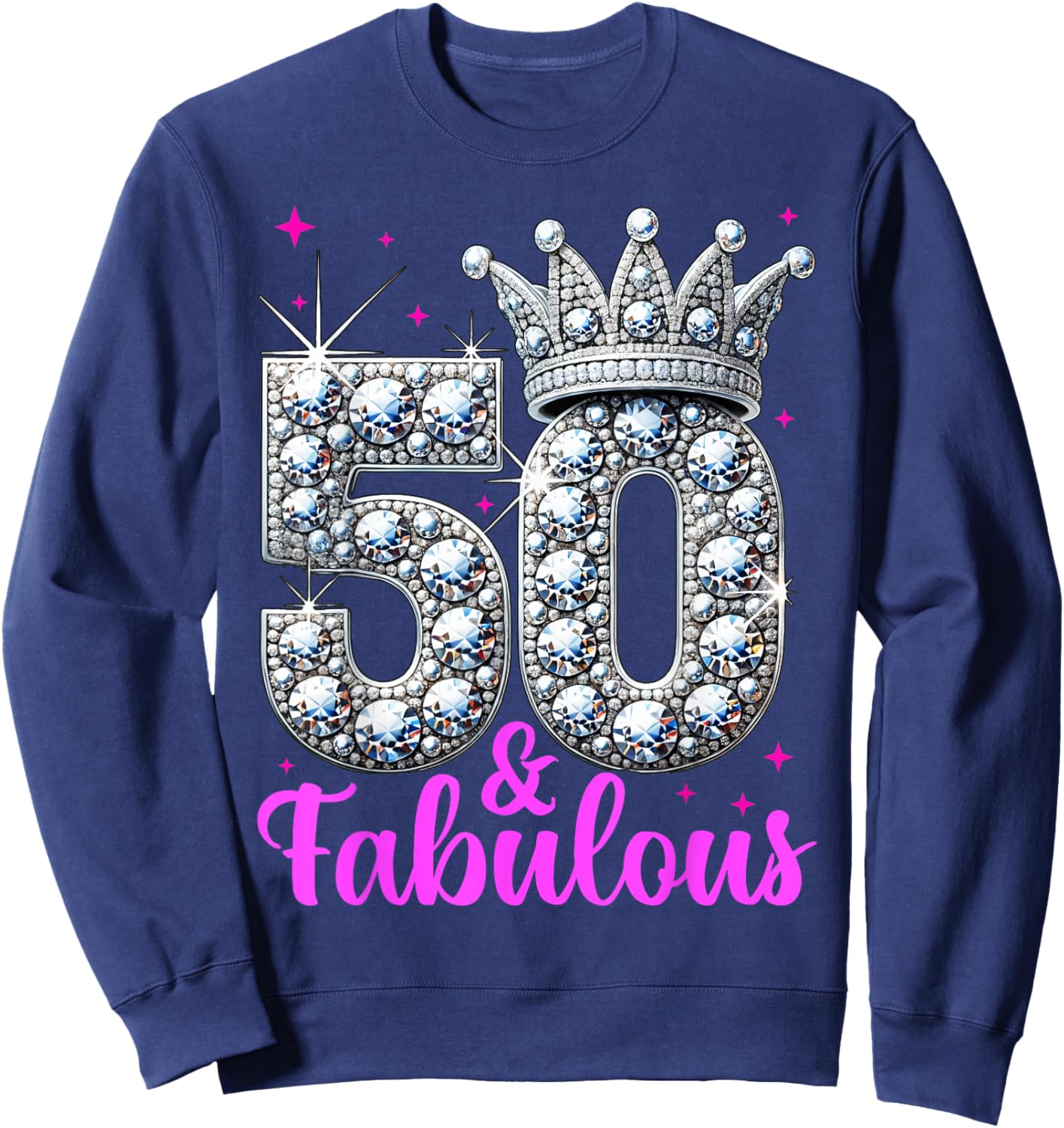 50th Birthday. 50 and Fabulous Women's, Ladies Sweatshirt - Sweatshirt | Navy