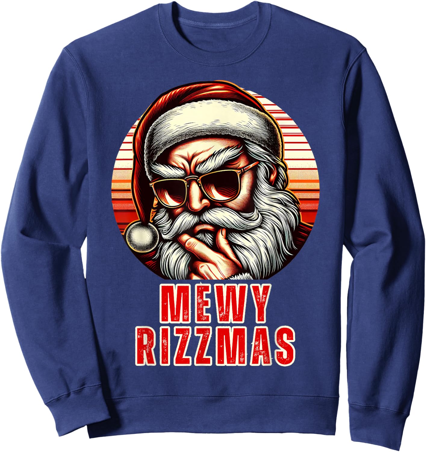 Mewy Rizzmas Funny Santa Mewing Joke Rizz Christmas Sweatshirt - Sweatshirt | Navy