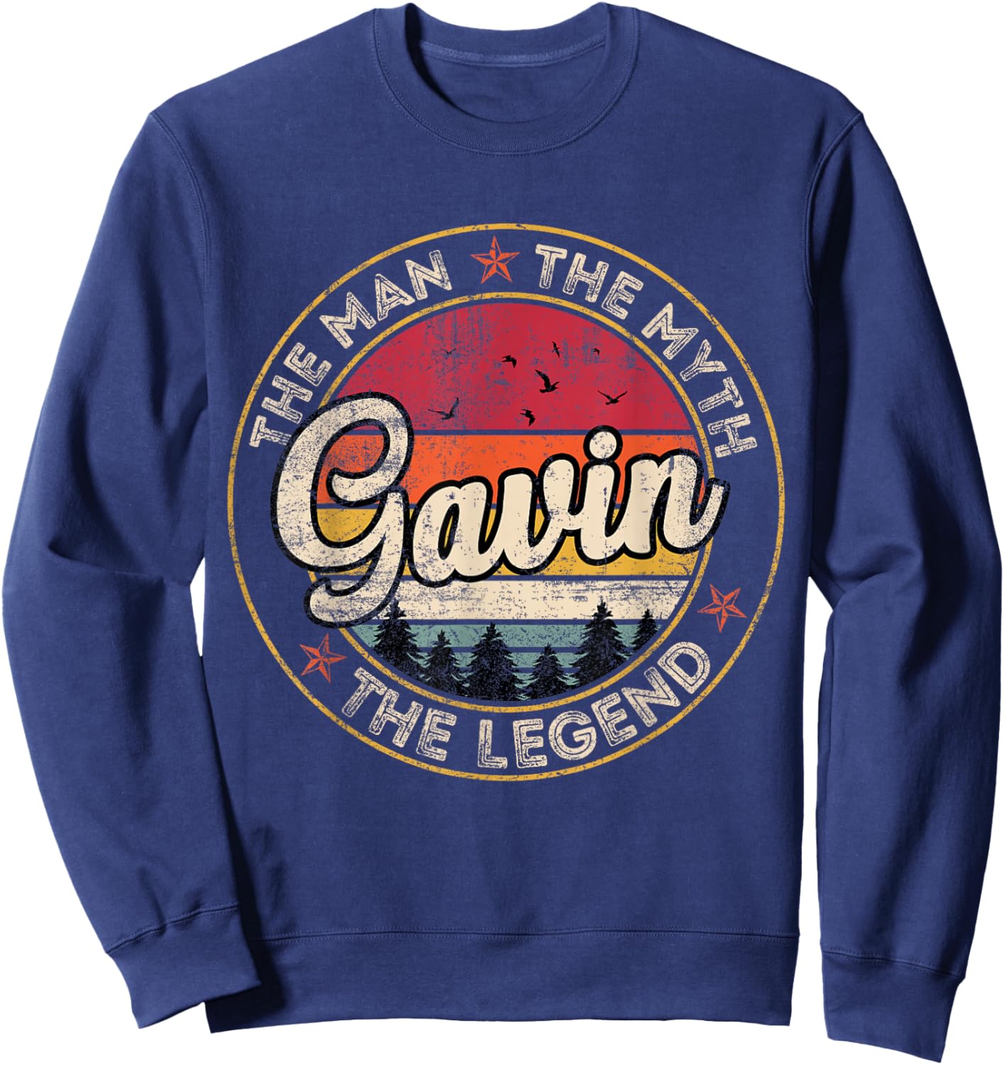 Gavin The Man The Myth The Legend Personalized Name Sweatshirt - Sweatshirt | Navy