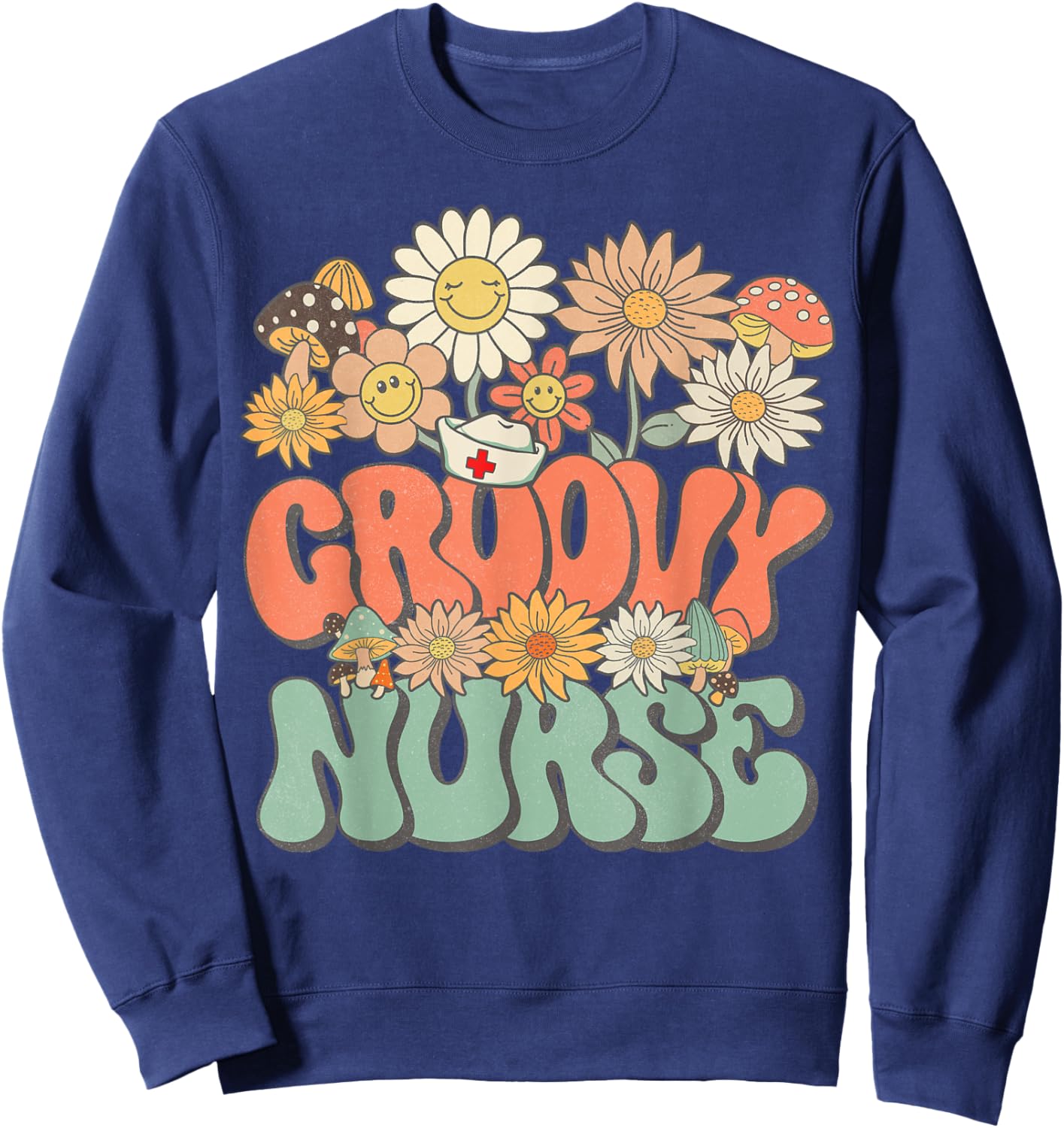 Retro Groovy Nurse Floral Hippie Daisy Flower Matching Nurse Sweatshirt - Sweatshirt | Navy
