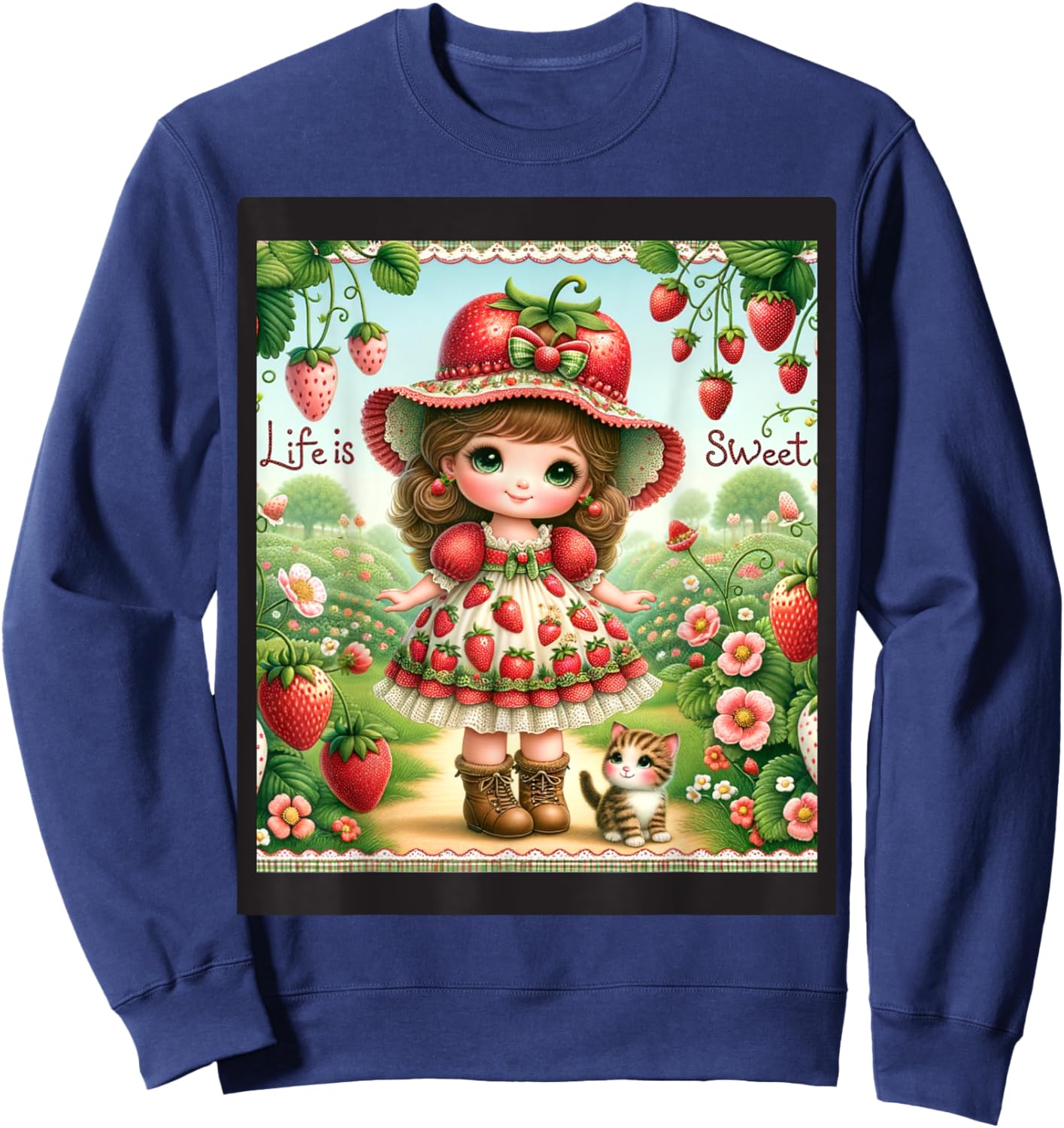 Cute Life Is Sweet Strawberry Cake Vintage Berry Garden Sweatshirt - Sweatshirt | Navy
