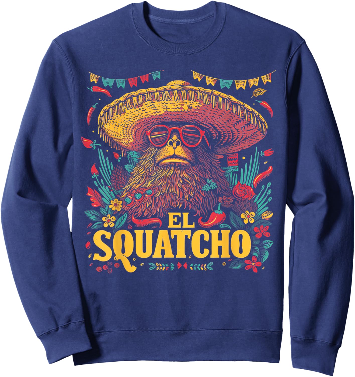 Bigfoot Sasquatch - Cinco De Mayo Mexican Sombrero Fiesta Sweatshirt - Sweatshirt | Navy