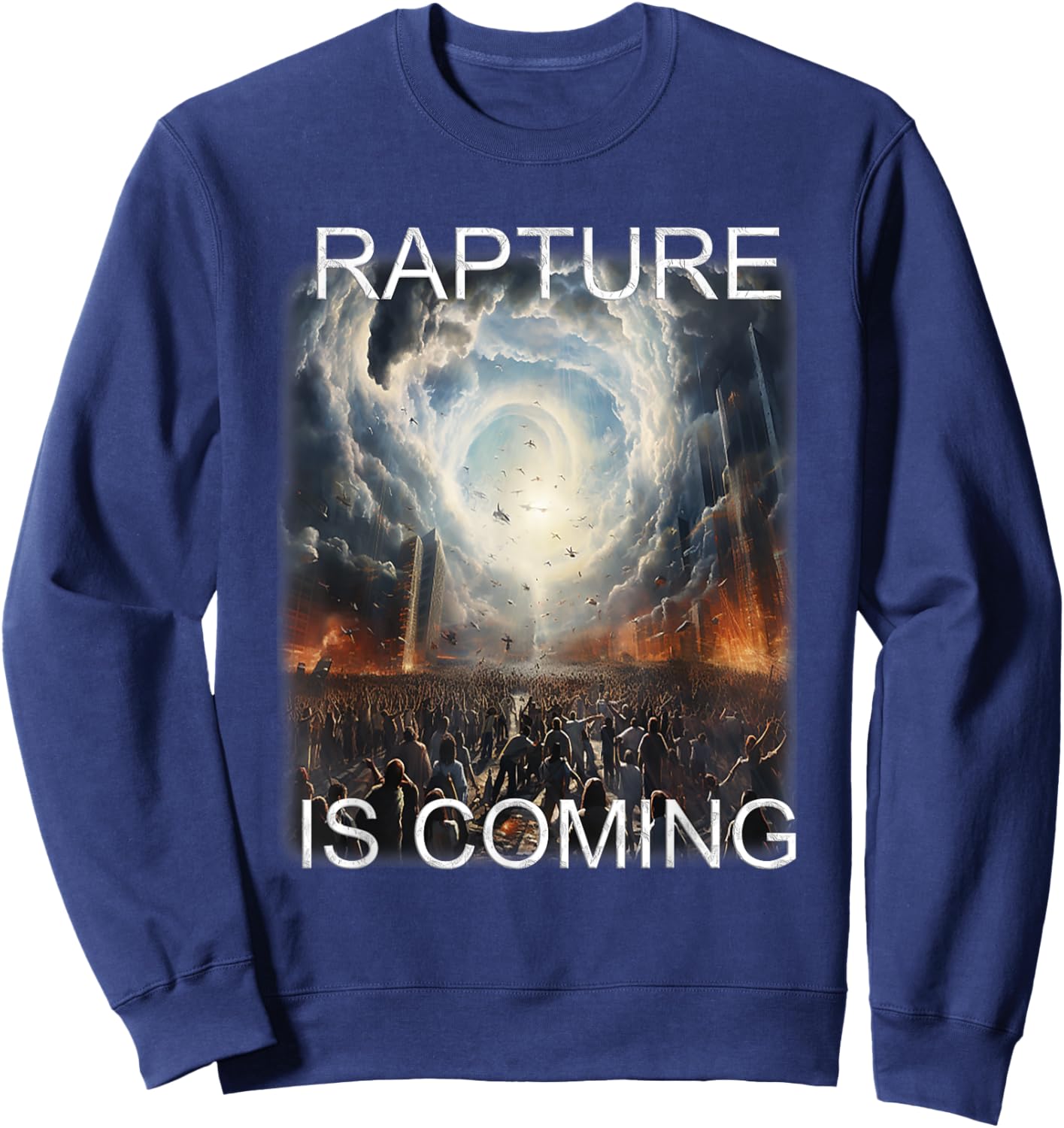 Rapture is Coming Sweatshirt - Sweatshirt | Navy