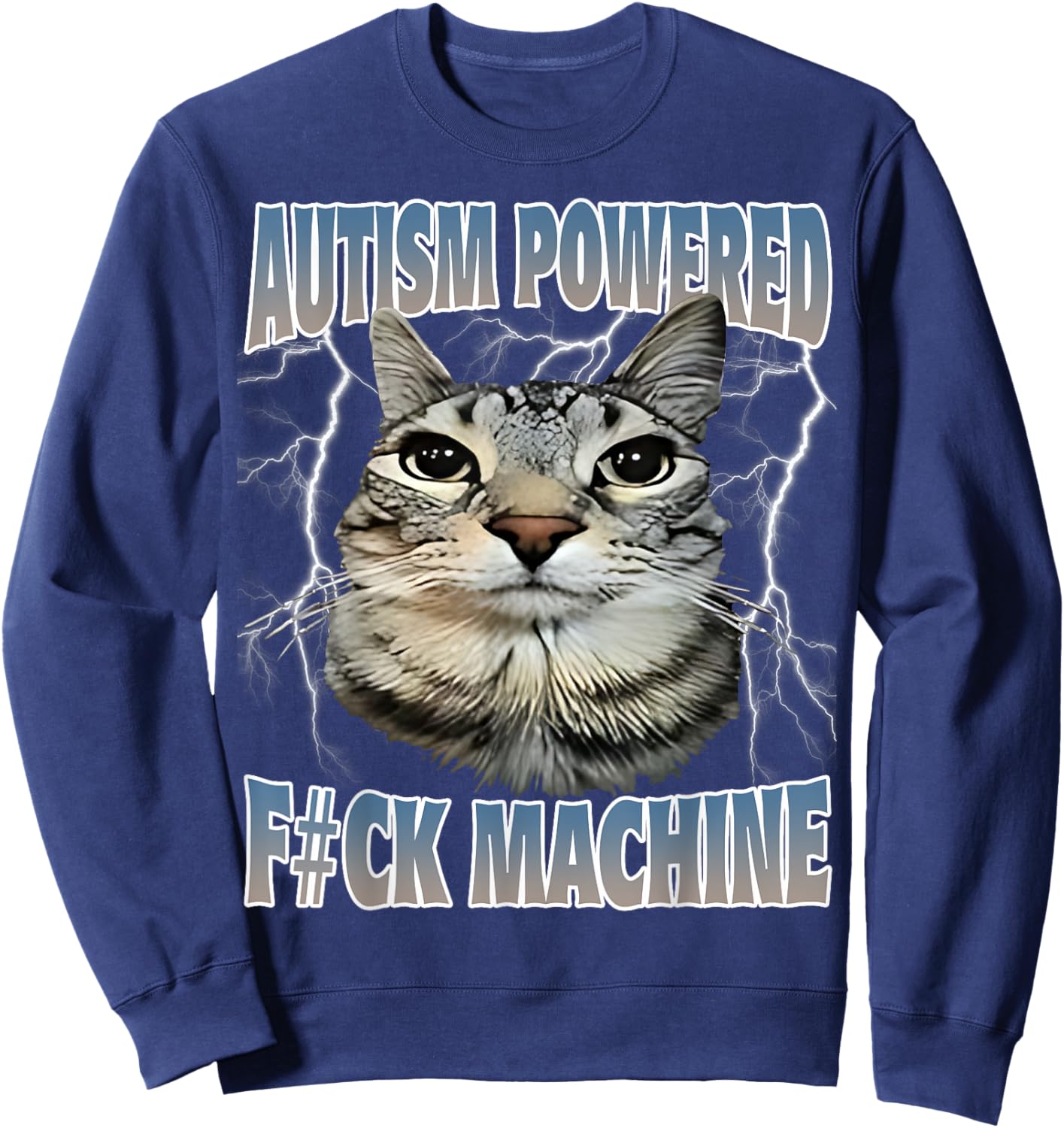 Autism Powered F#Ck Machine Funny Cat Meme Autistic Retro Women Sweatshirt - Sweatshirt | Navy