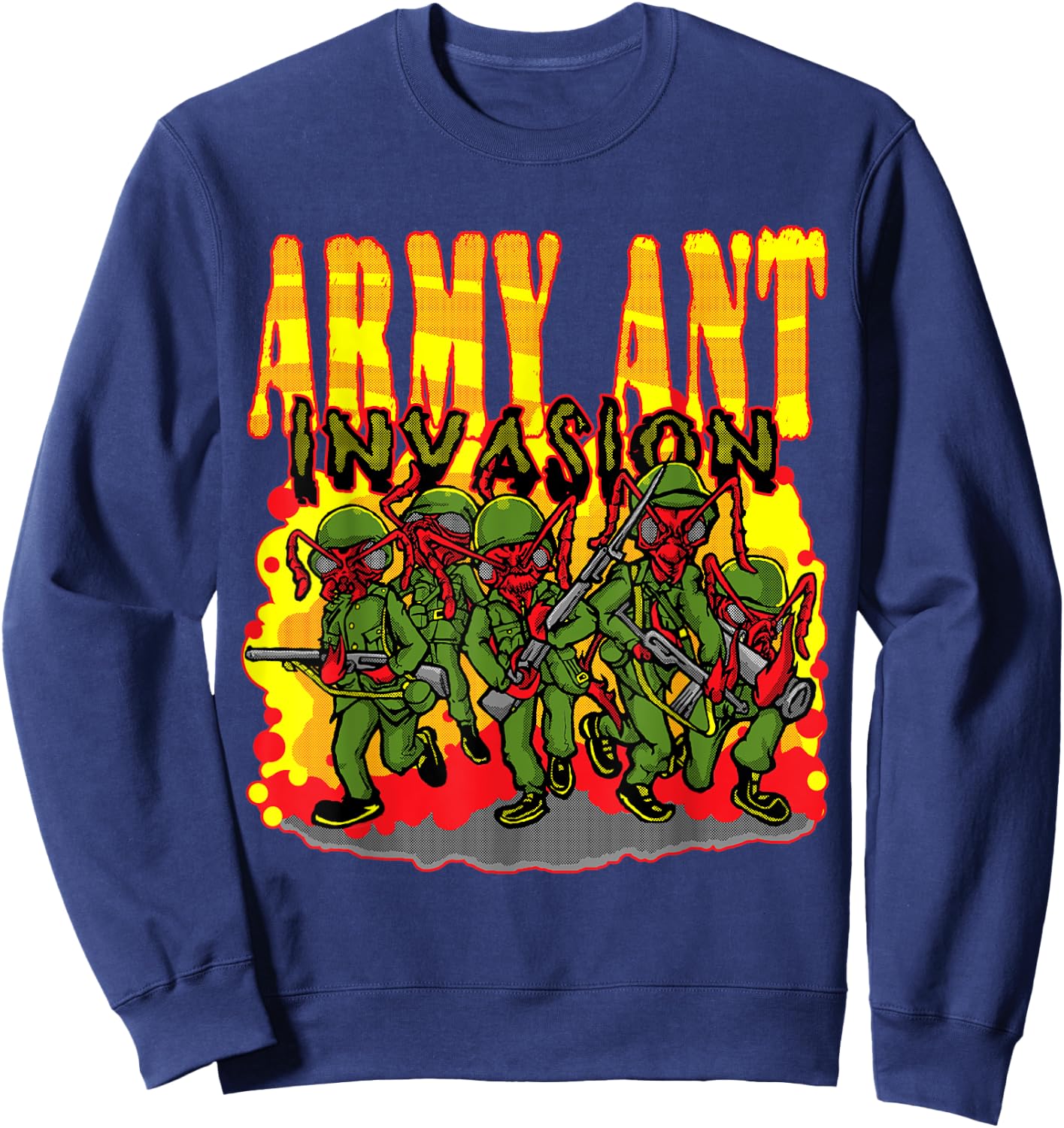 Army Ant Invasion a Horror Sci-Fi and Comic Fan Sweatshirt - Sweatshirt | Navy