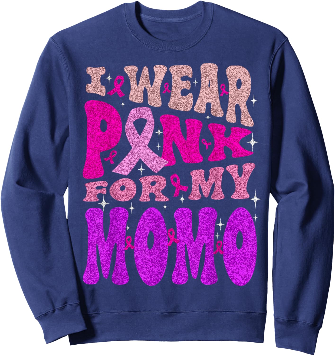 Wear Pink For My Momo Breast Cancer Warrior Support Squad Sweatshirt - Sweatshirt | Navy