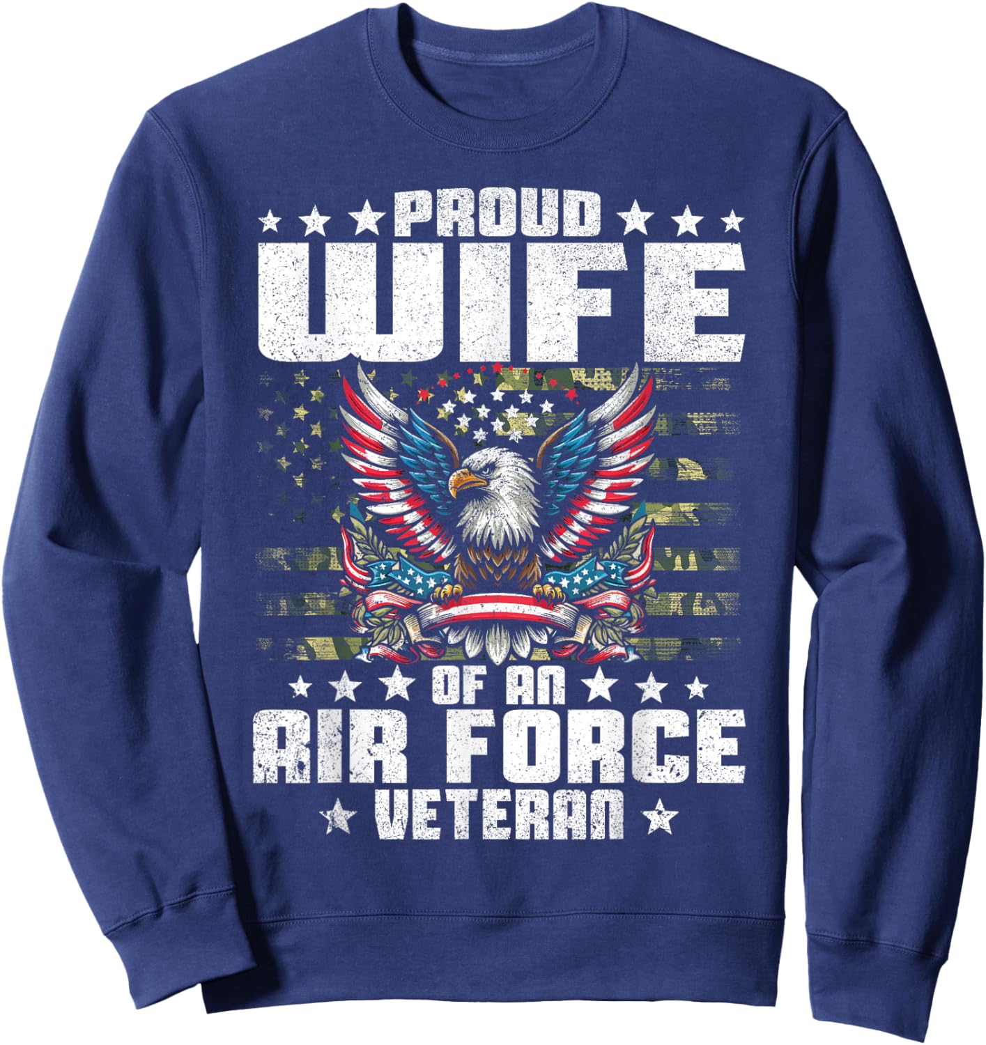 Proud Wife Of An Air Force Veteran Military Vet's Spouse Sweatshirt - Sweatshirt | Navy