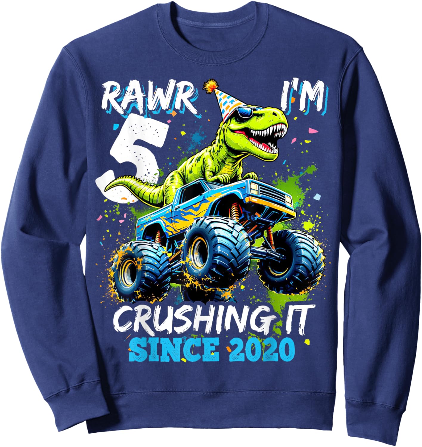 5th Birthday Monster Truck Dinosaur Party Boys Rawr I'm 5 Sweatshirt - Sweatshirt | Navy