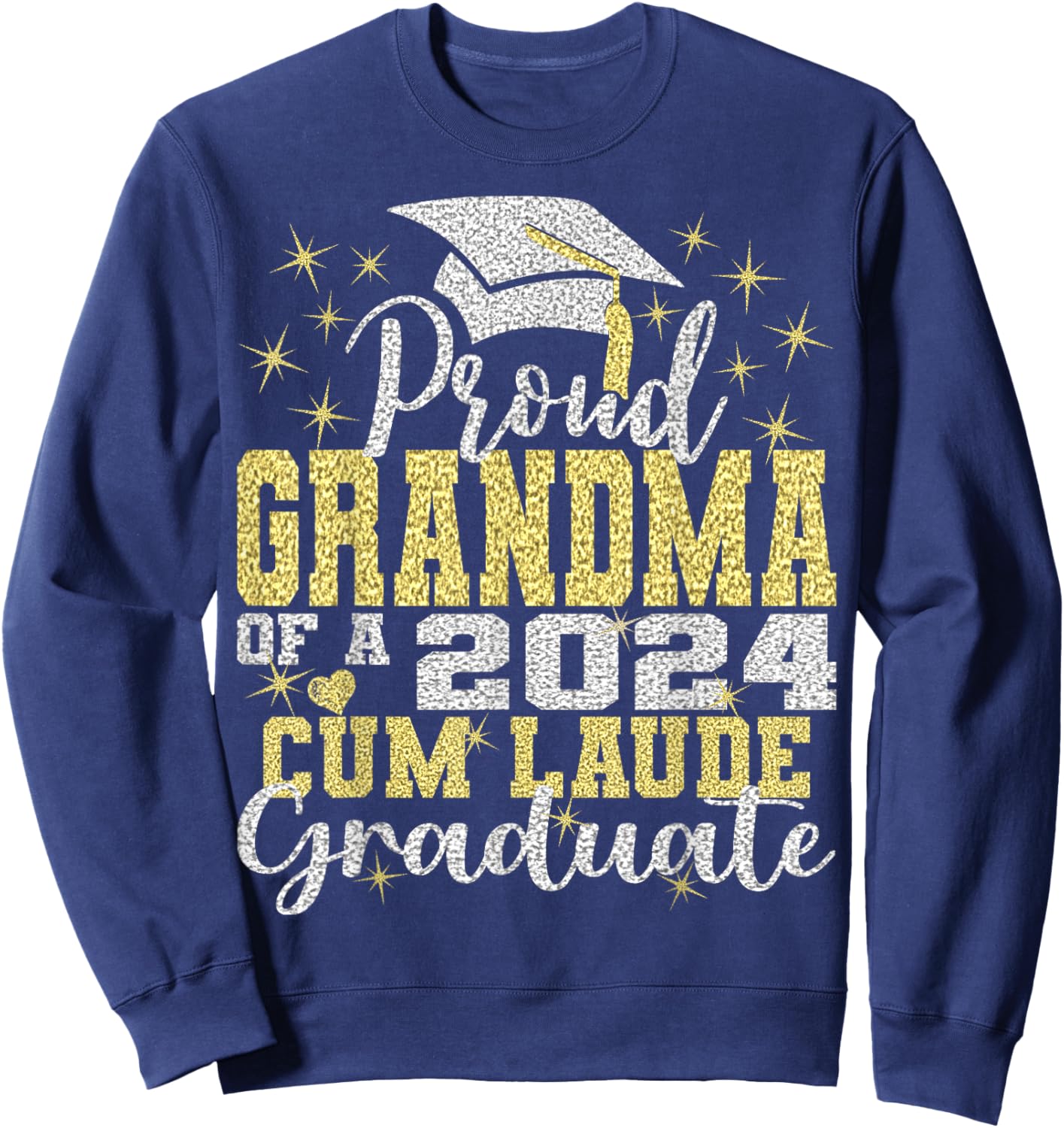 Proud Grandma of 2024 Cum Laude Graduate Class of 2024 Sweatshirt - Sweatshirt | Navy