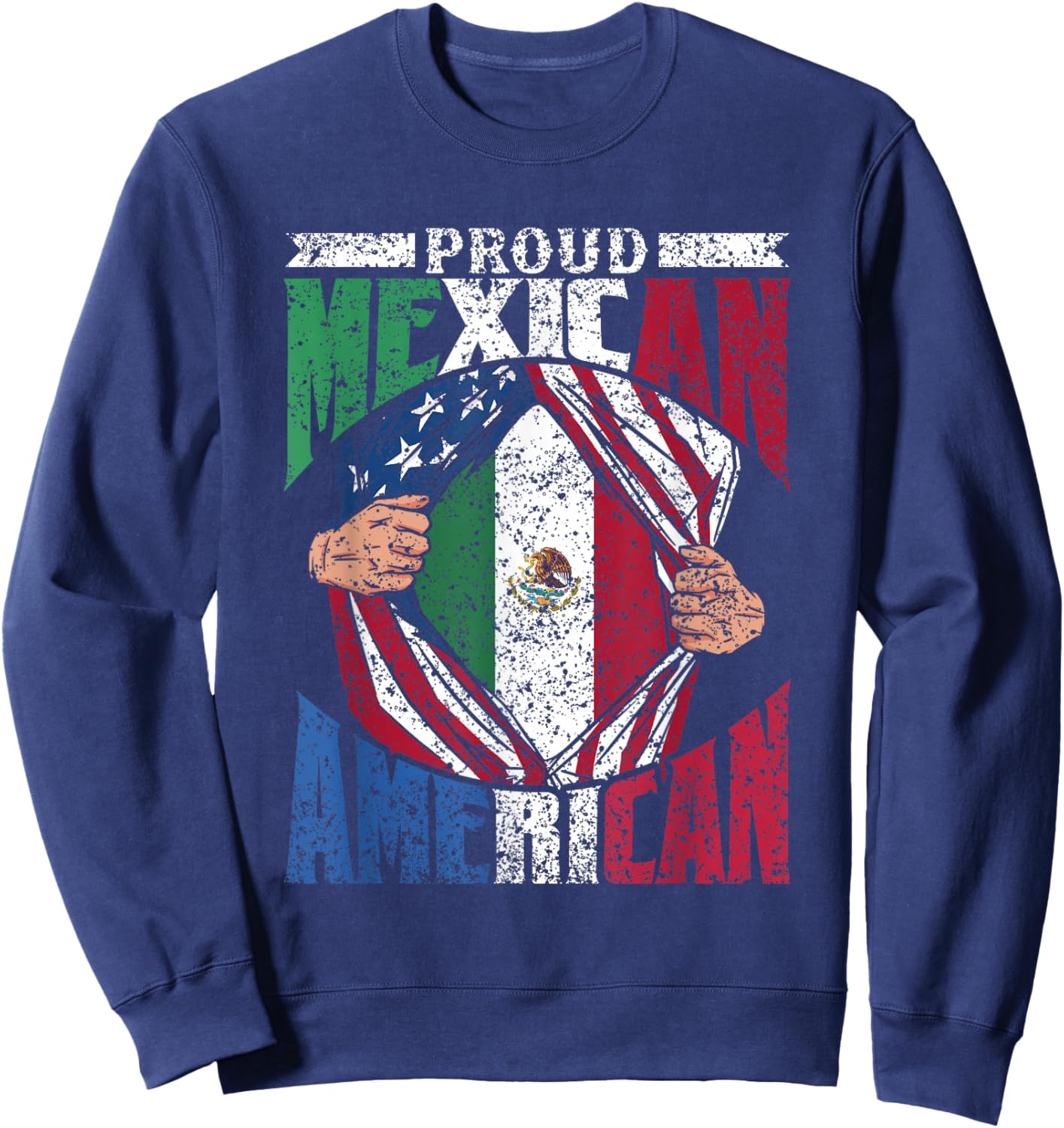 Proud Mexican American Us Mexican American Sweatshirt - Sweatshirt | Navy