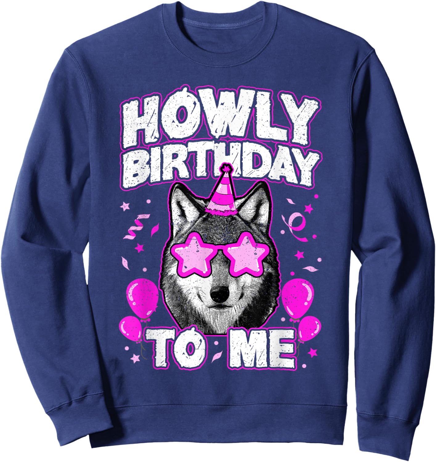 Howly Birthday to me for Wolves Themed Birthday Wolf Women Sweatshirt - Sweatshirt | Navy