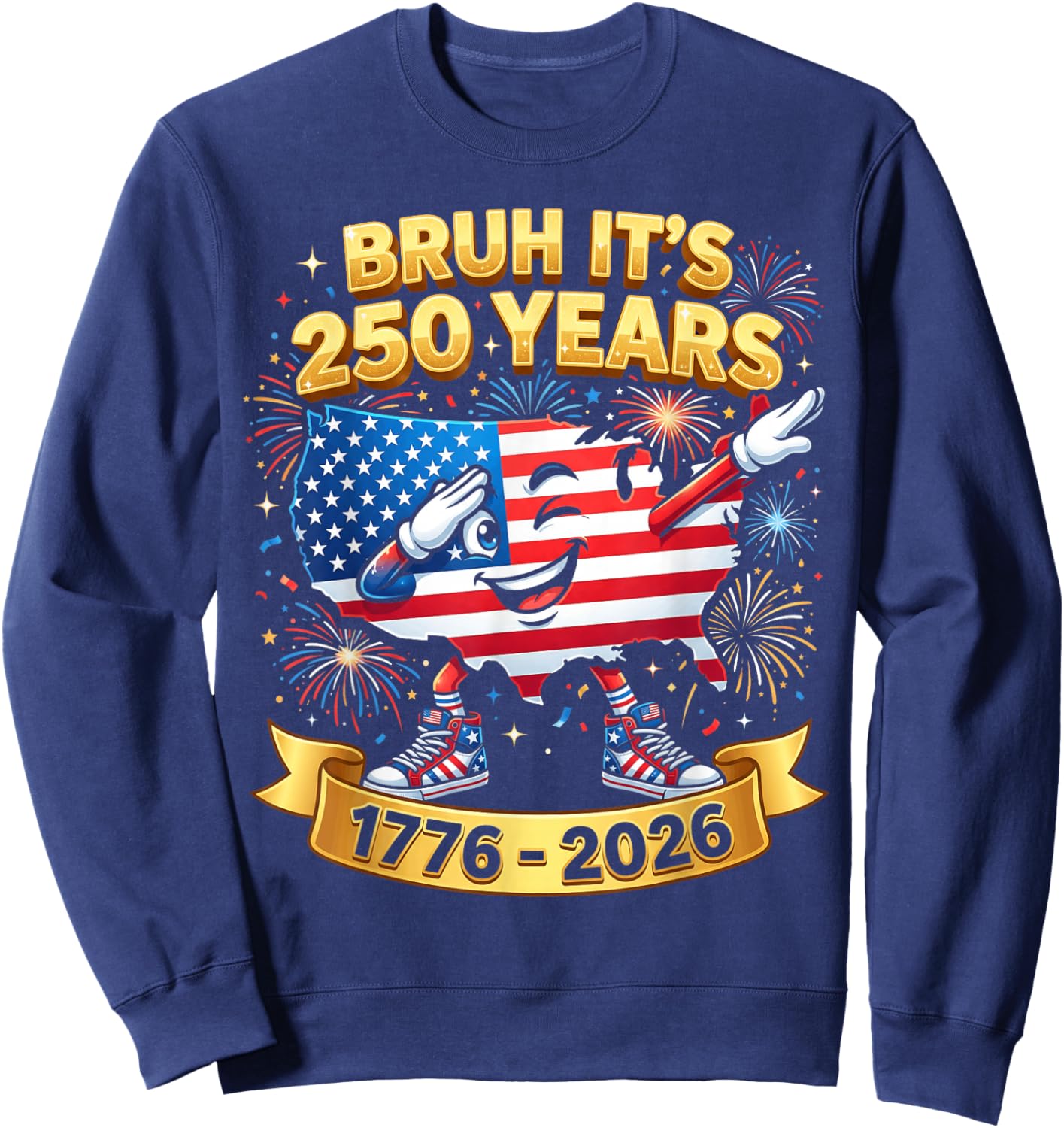 Bruh It's 250 Years Boys Kid Patriotic 250th Anniversary USA Sweatshirt - Sweatshirt | Navy
