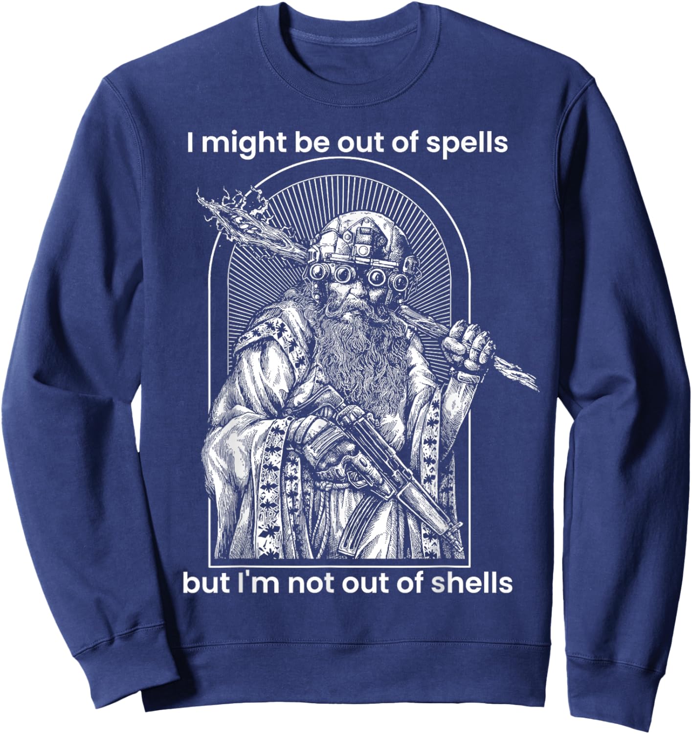 I Might Be Out Of Spells But I'm Not Out Of Shells Sweatshirt - Sweatshirt | Navy