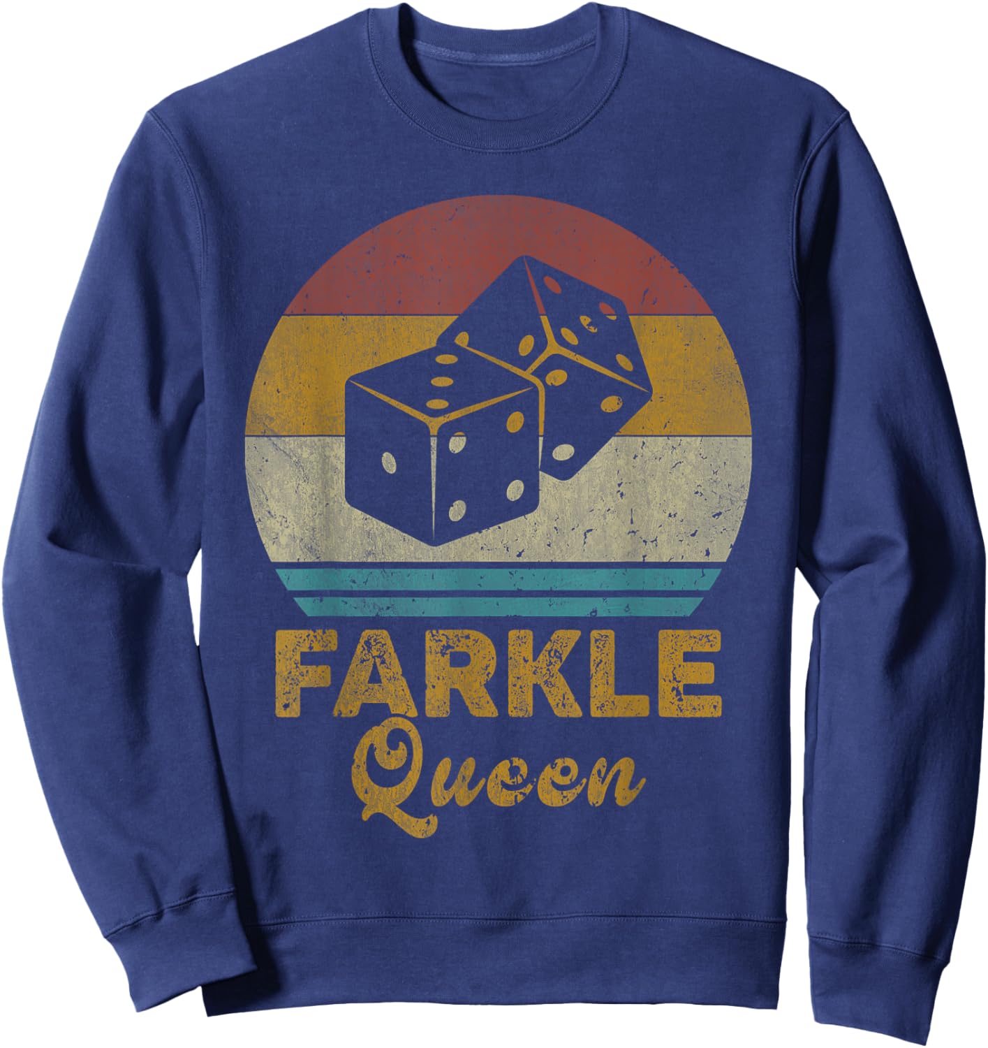 Farkle Queen Vintage Farkle Dice Game Sweatshirt - Sweatshirt | Navy