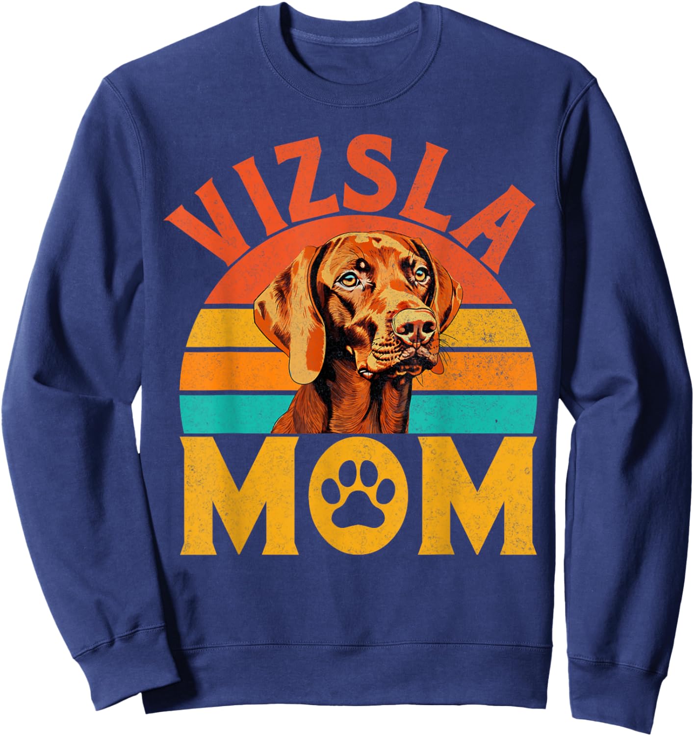 Vizsla Mom Vizsla Sweatshirt - Sweatshirt | Navy