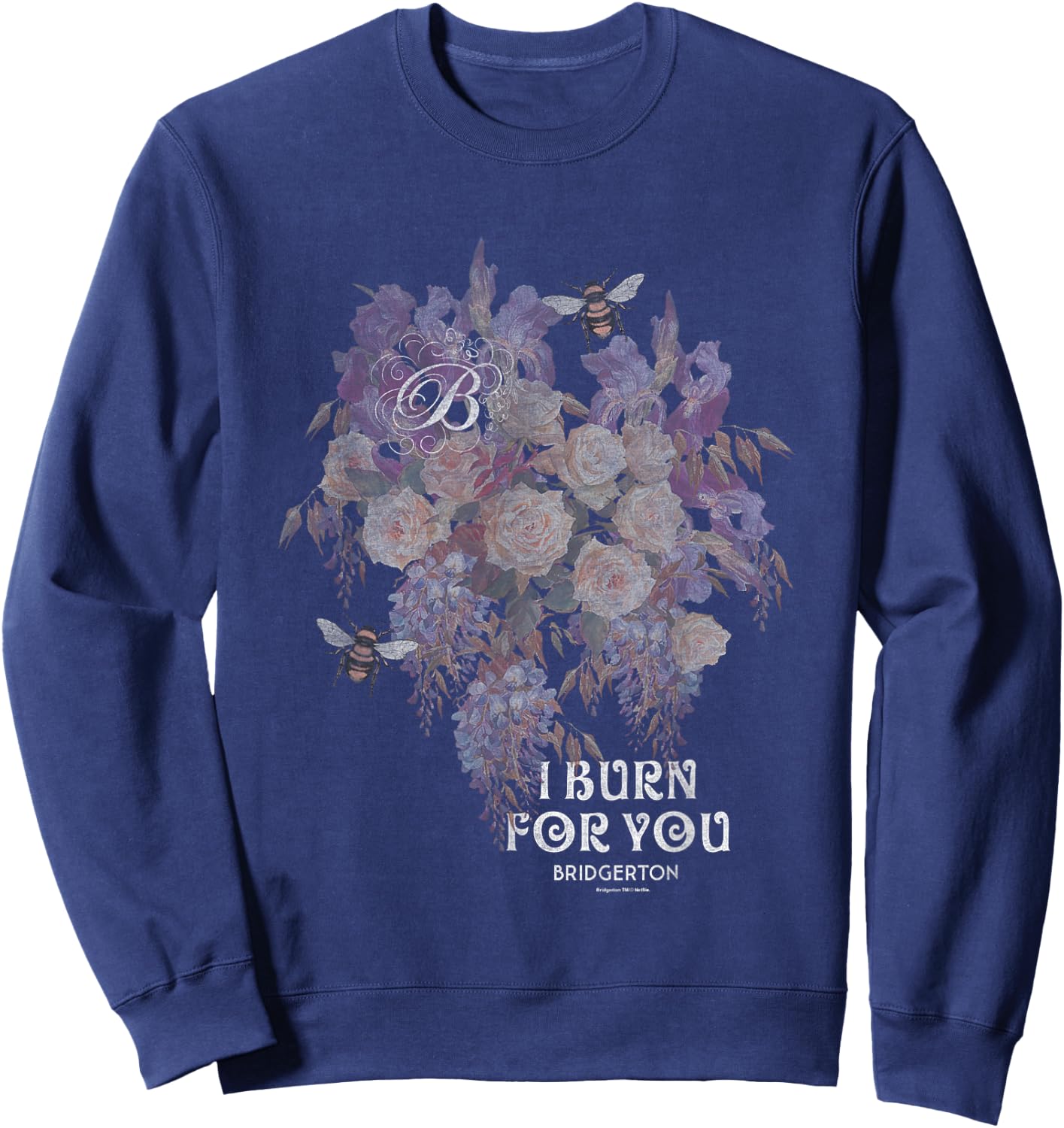 Bridgerton I Burn for You Vintage Retro Floral Chest Poster Sweatshirt - Sweatshirt | Navy