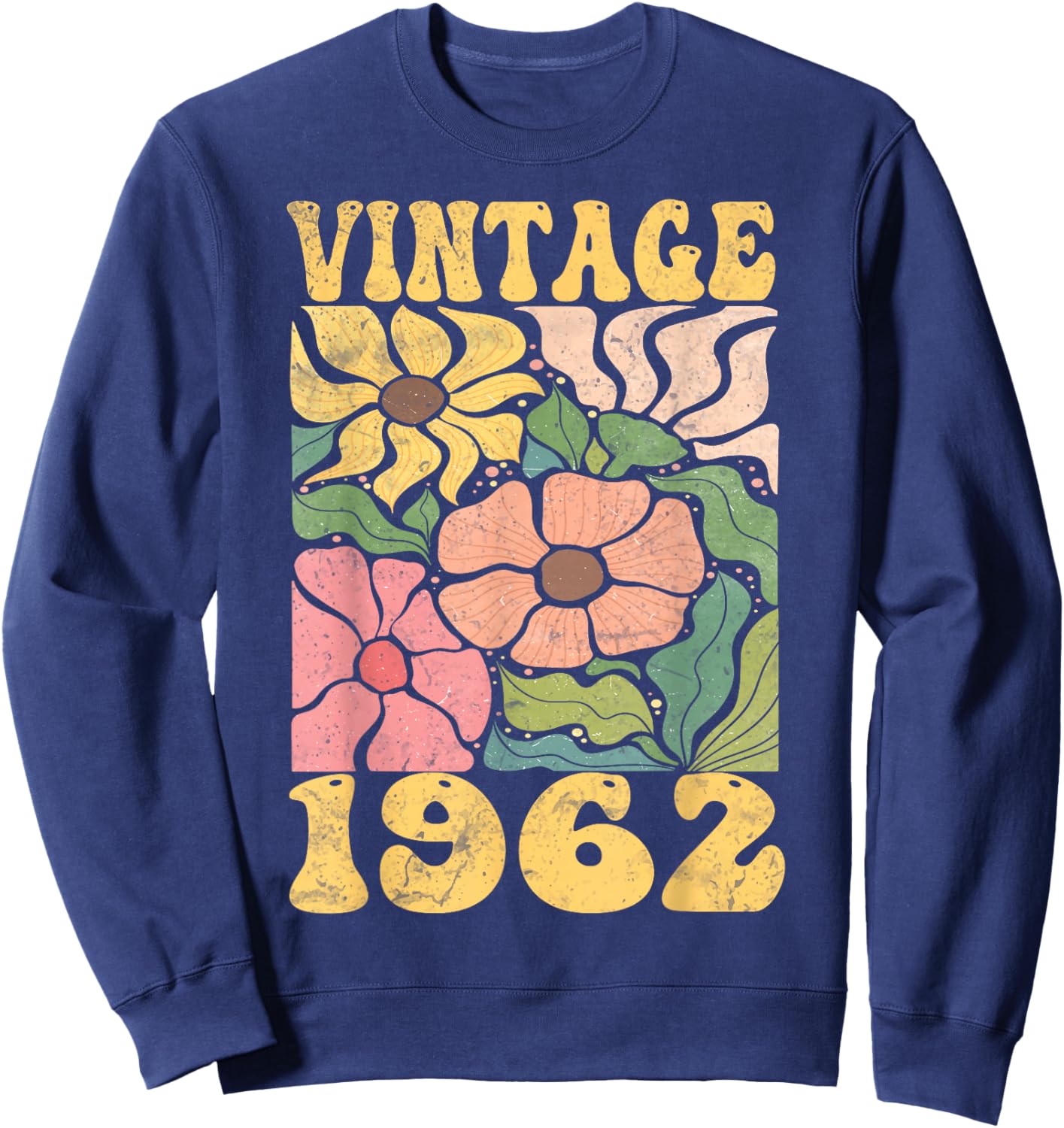 63 Years Old Vintage 1962 63rd Women Birthday Wildflower Sweatshirt - Sweatshirt | Navy