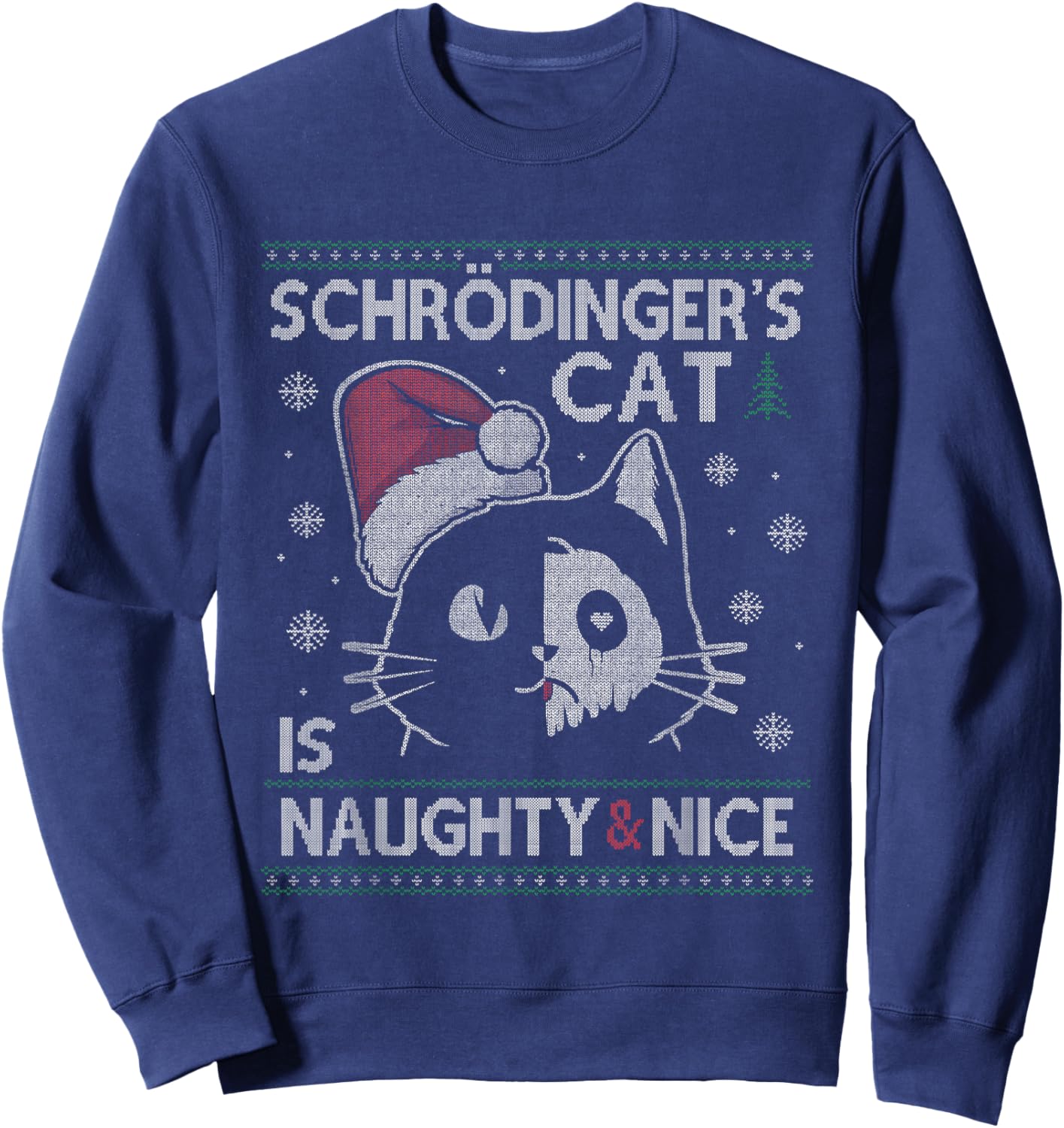Schrödinger's Cat Is Naughty And Nice Physicist Christmas Sweatshirt - Sweatshirt | Navy