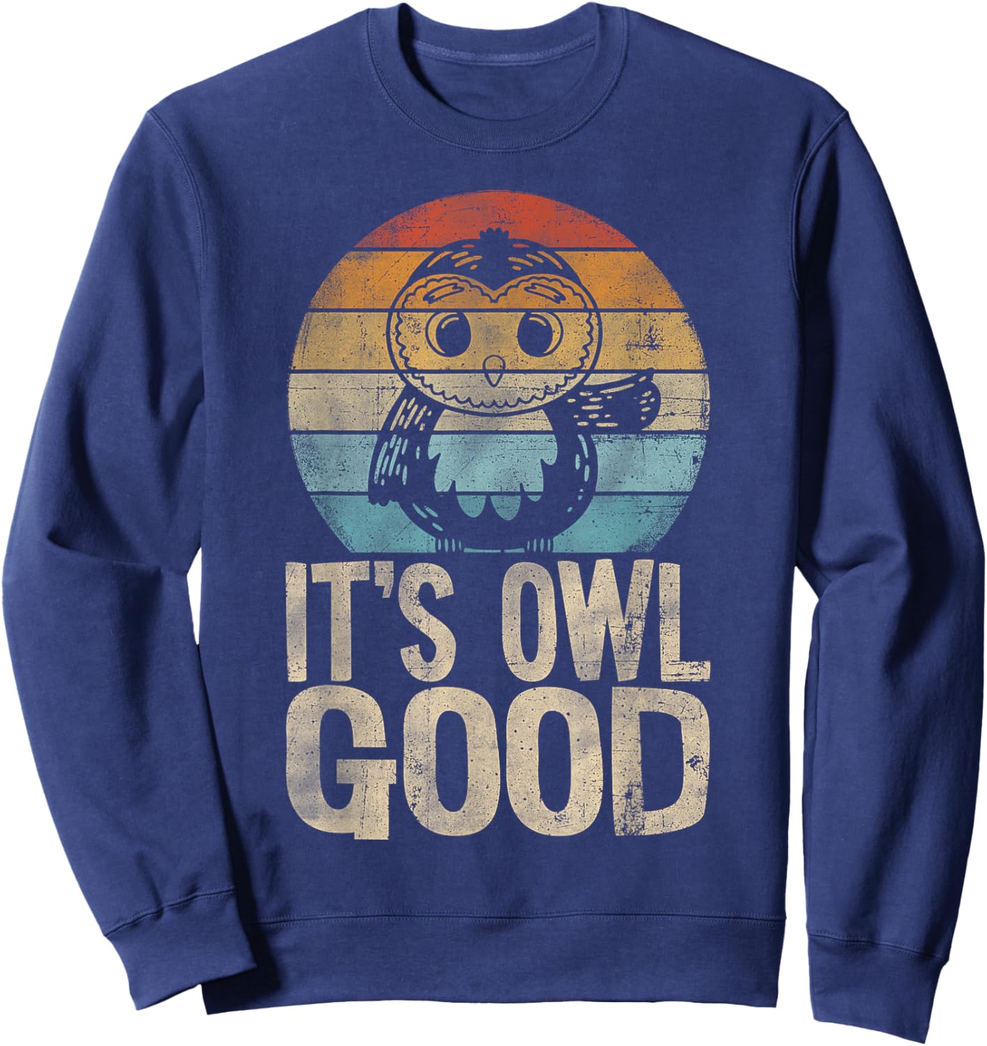 Funny Owl, Funny Bird, Funny Animal Saying, Owl Lover, Owl Sweatshirt - Sweatshirt | Navy