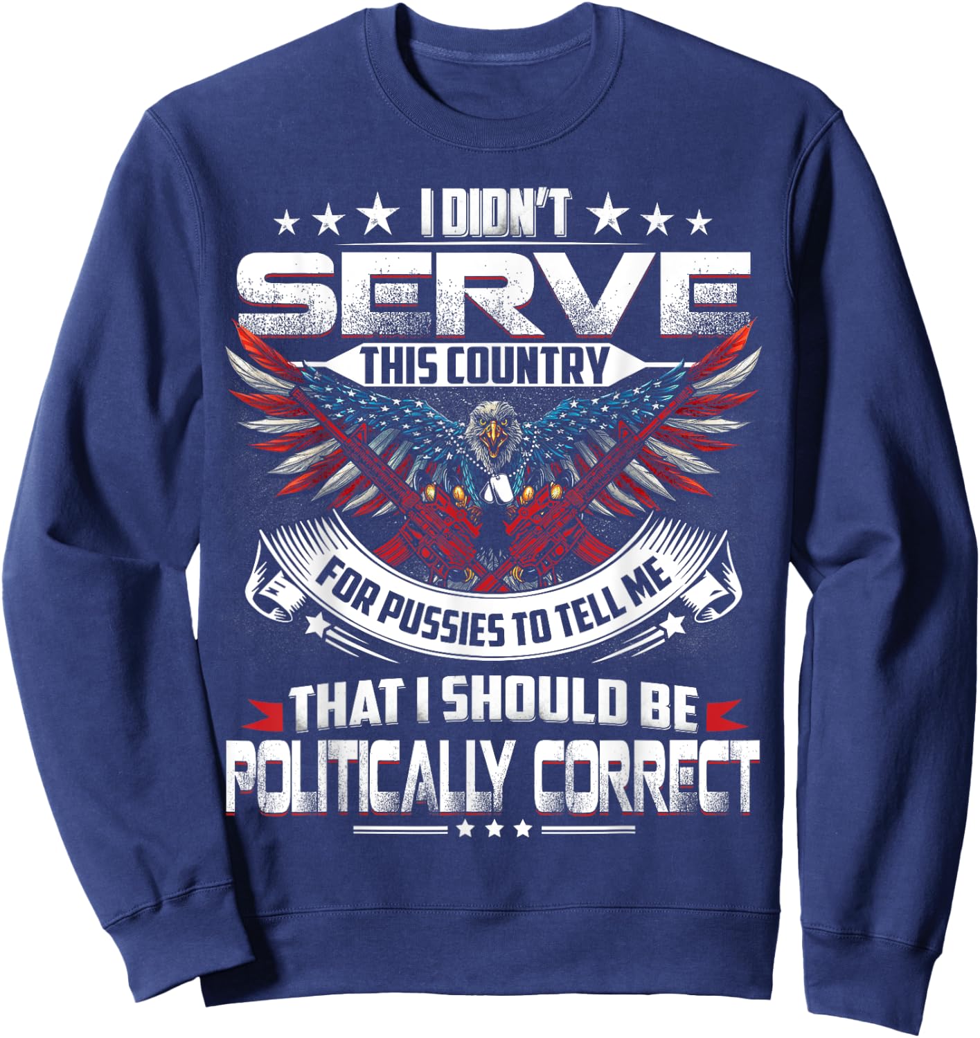 I Didnt Serve This Country Veteran Gift Sweatshirt - Sweatshirt | Navy