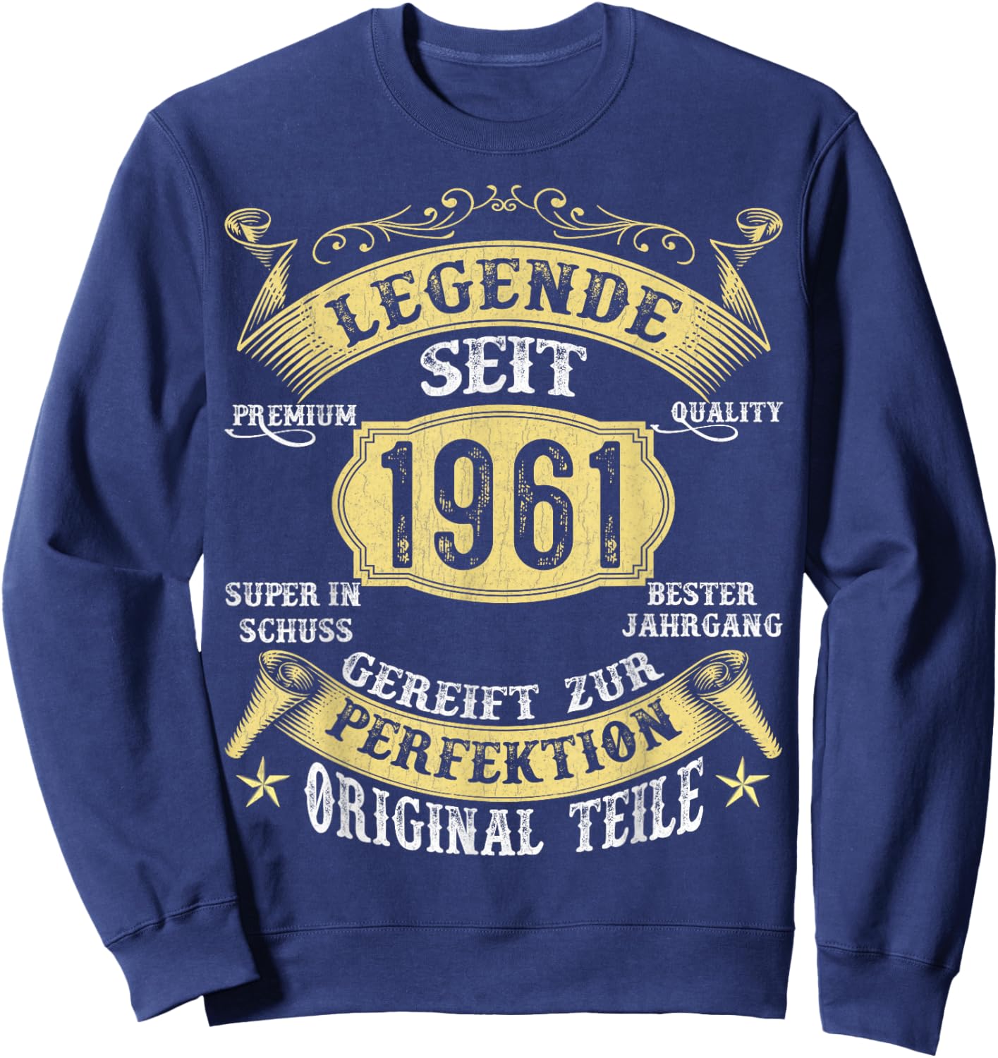 65th Birthday Gifts Man Woman 65 Years 1961 Decorative Funny Sweatshirt - Sweatshirt | Navy