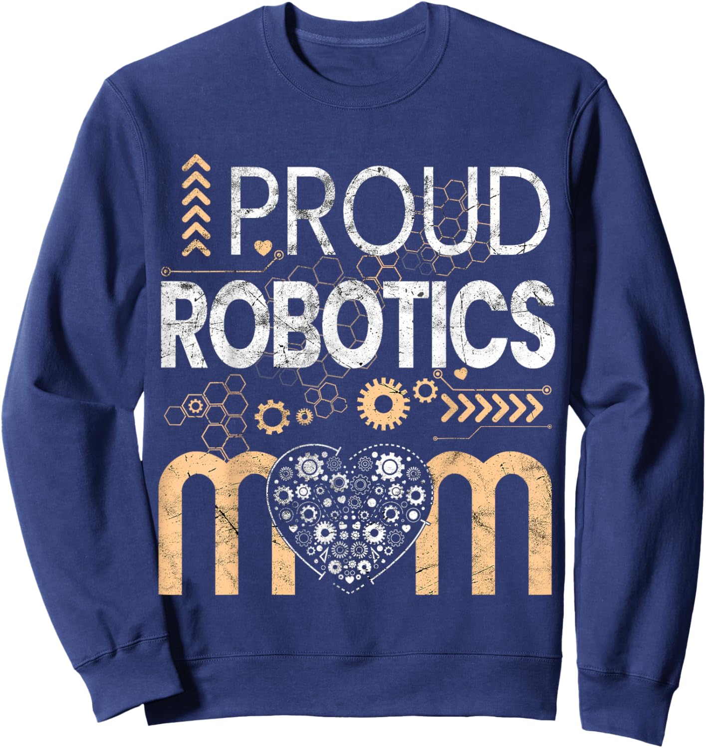 Proud Robotics Mom vintage Lover Engineer mama stepmom mummy Sweatshirt - Sweatshirt | Navy