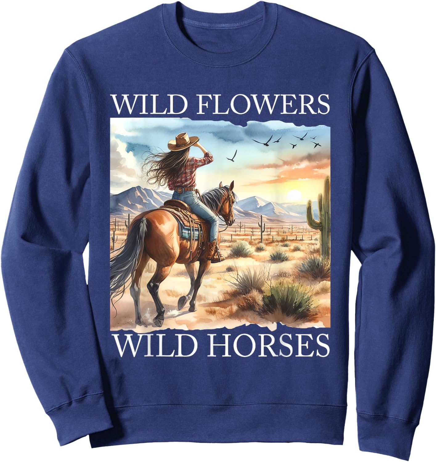 Sunset Cowgirl Riding Horse Wild Flowers - Wild Horses Sweatshirt - Sweatshirt | Navy
