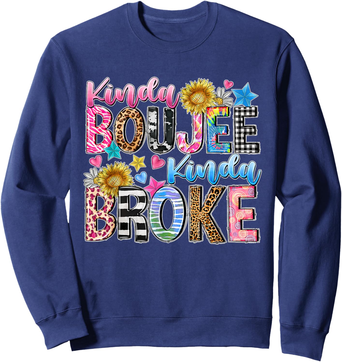 Leopard Kinda Boujee Kinda Broke Sunflowers Western Boujee Sweatshirt - Sweatshirt | Navy