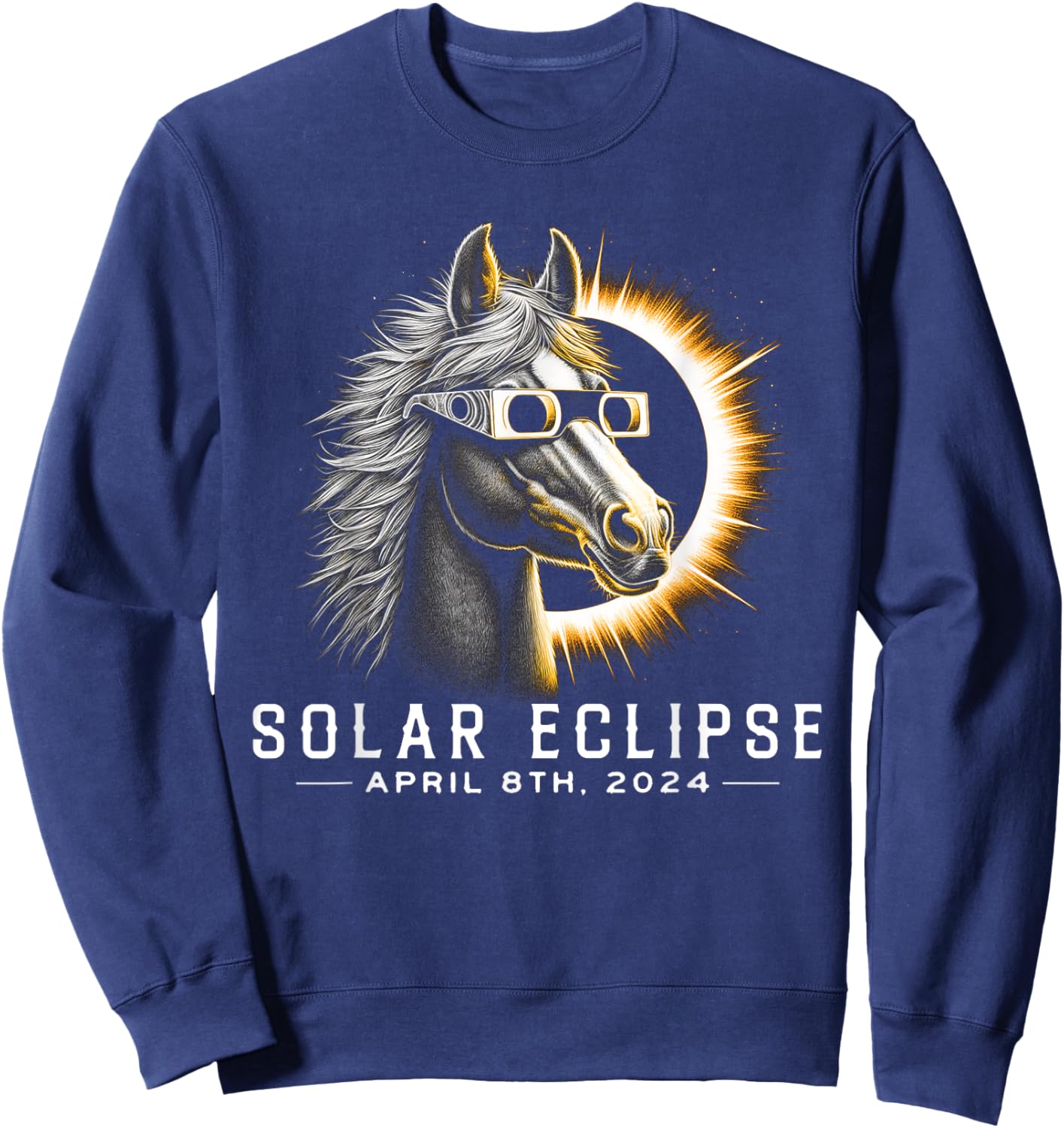 Solar Eclipse 2024 Total Eclipse April 8th 2024 horse lover Sweatshirt - Sweatshirt | Navy
