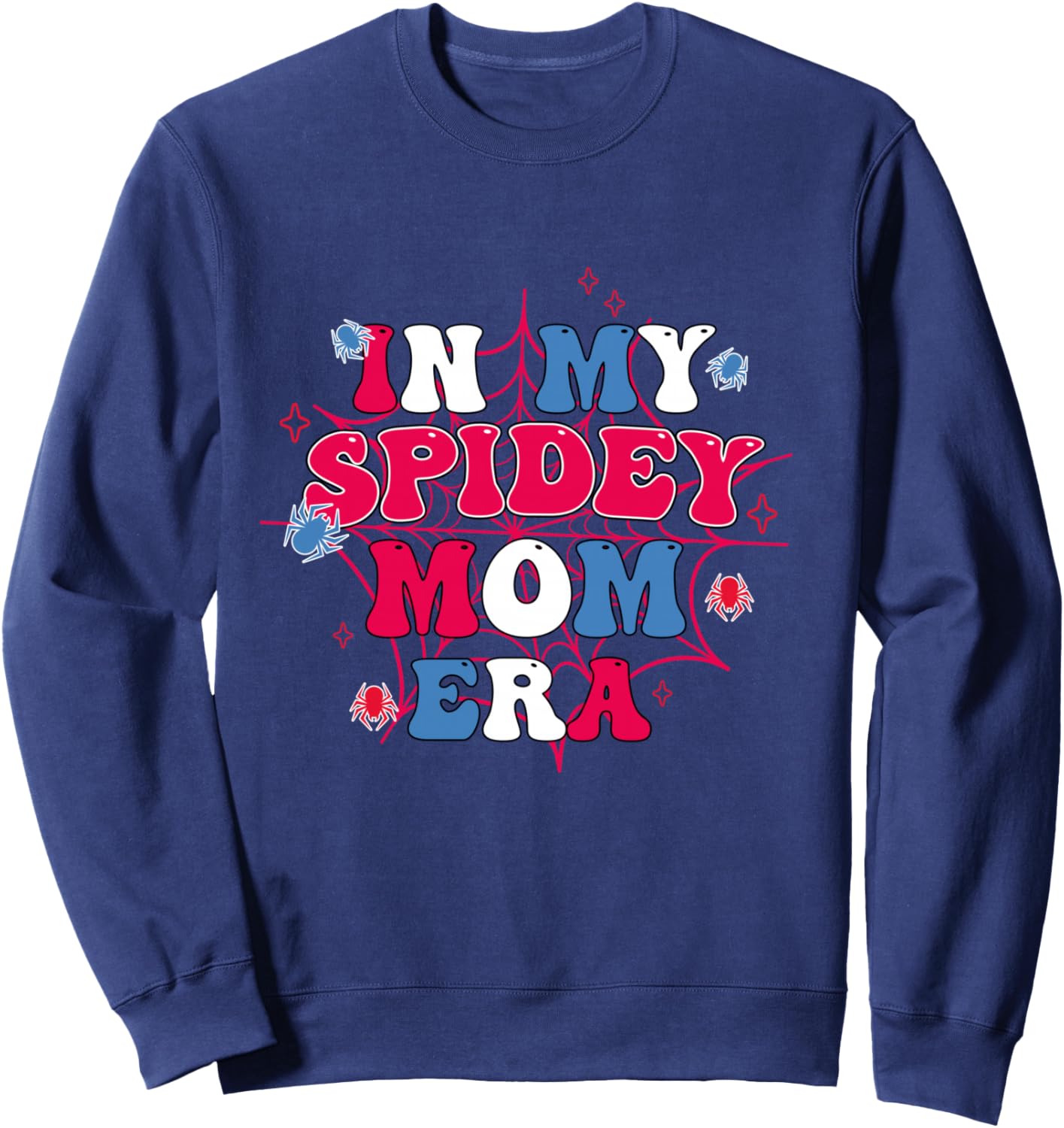 Mother Day In My Spider Mom Era Sweatshirt - Sweatshirt | Navy