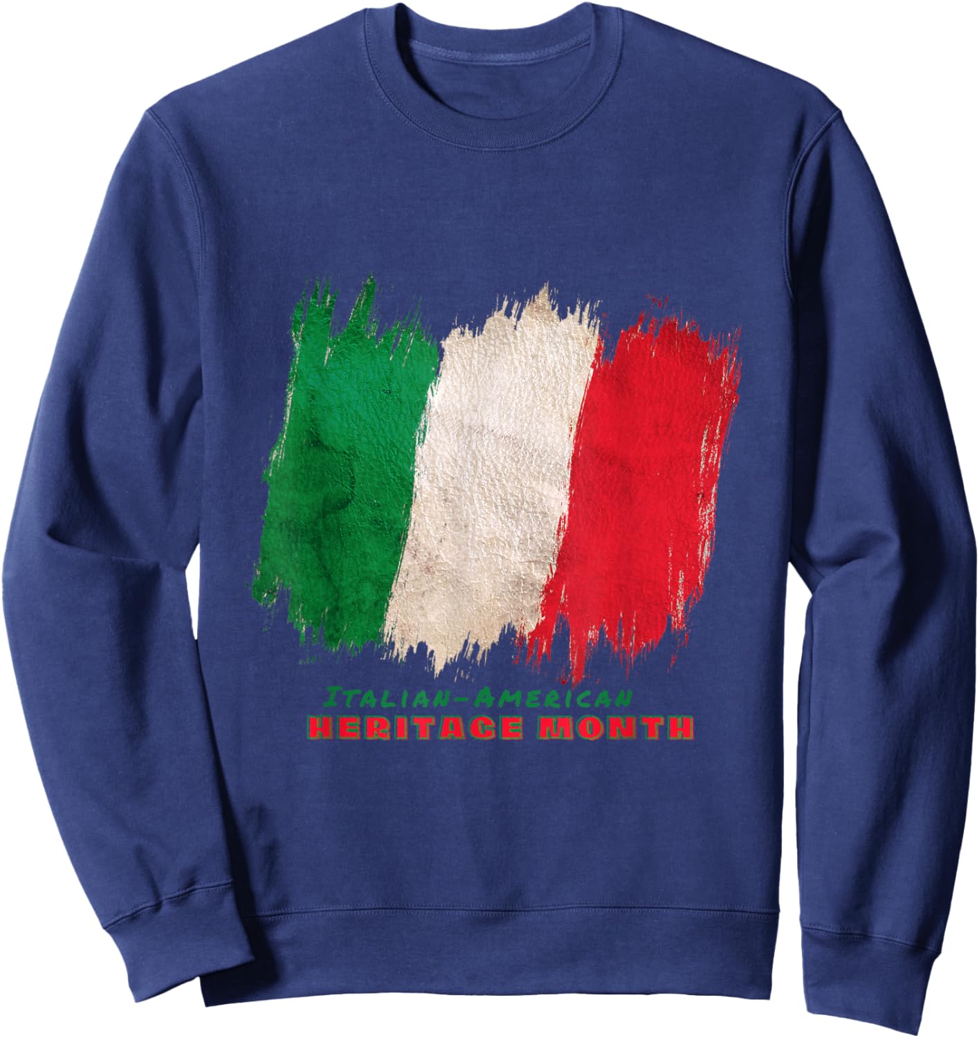 Italian-American Heritage Month Sweatshirt - Sweatshirt | Navy