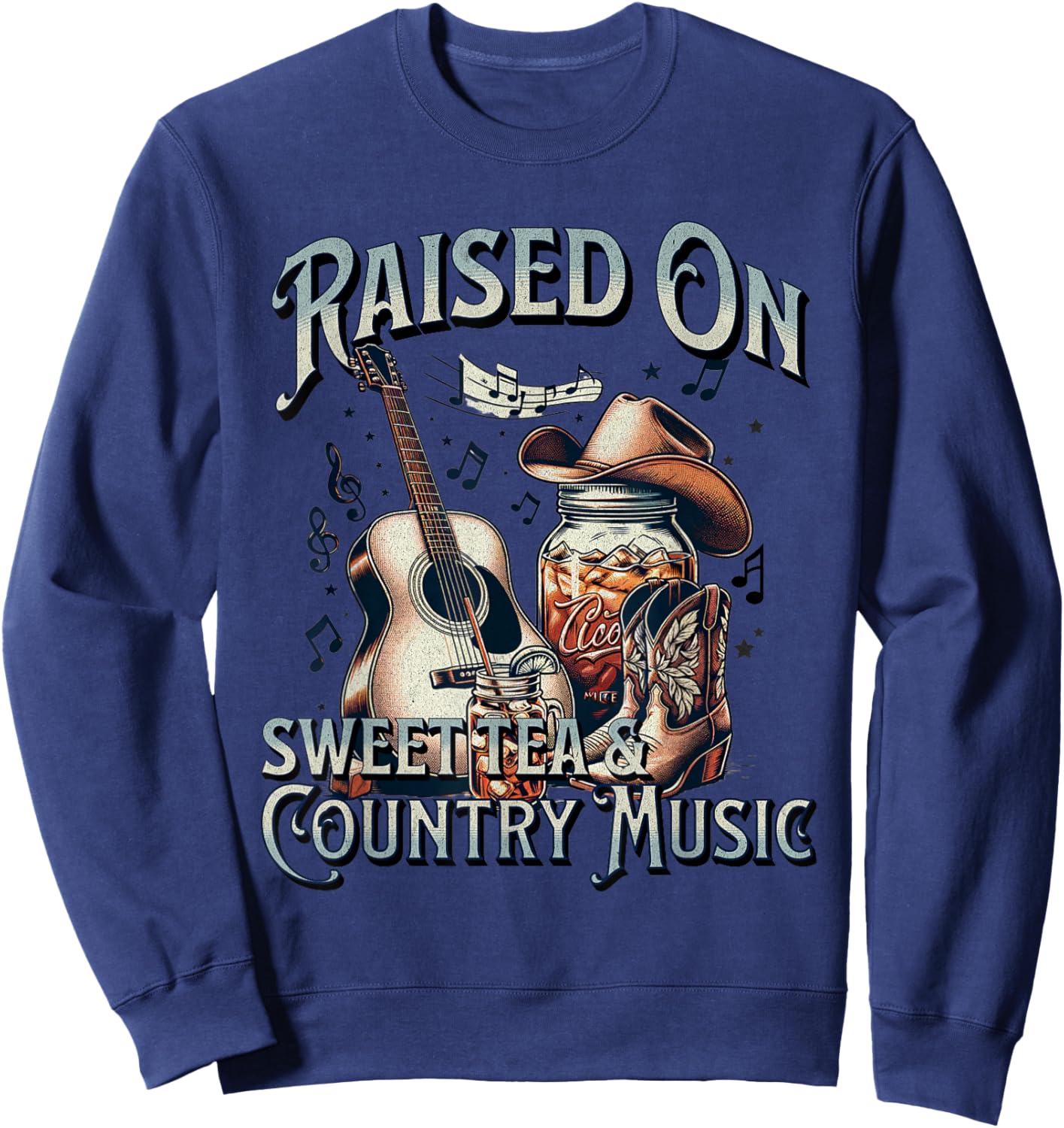 Raised On Sweet Tea And Country Music Sweatshirt - Sweatshirt | Navy