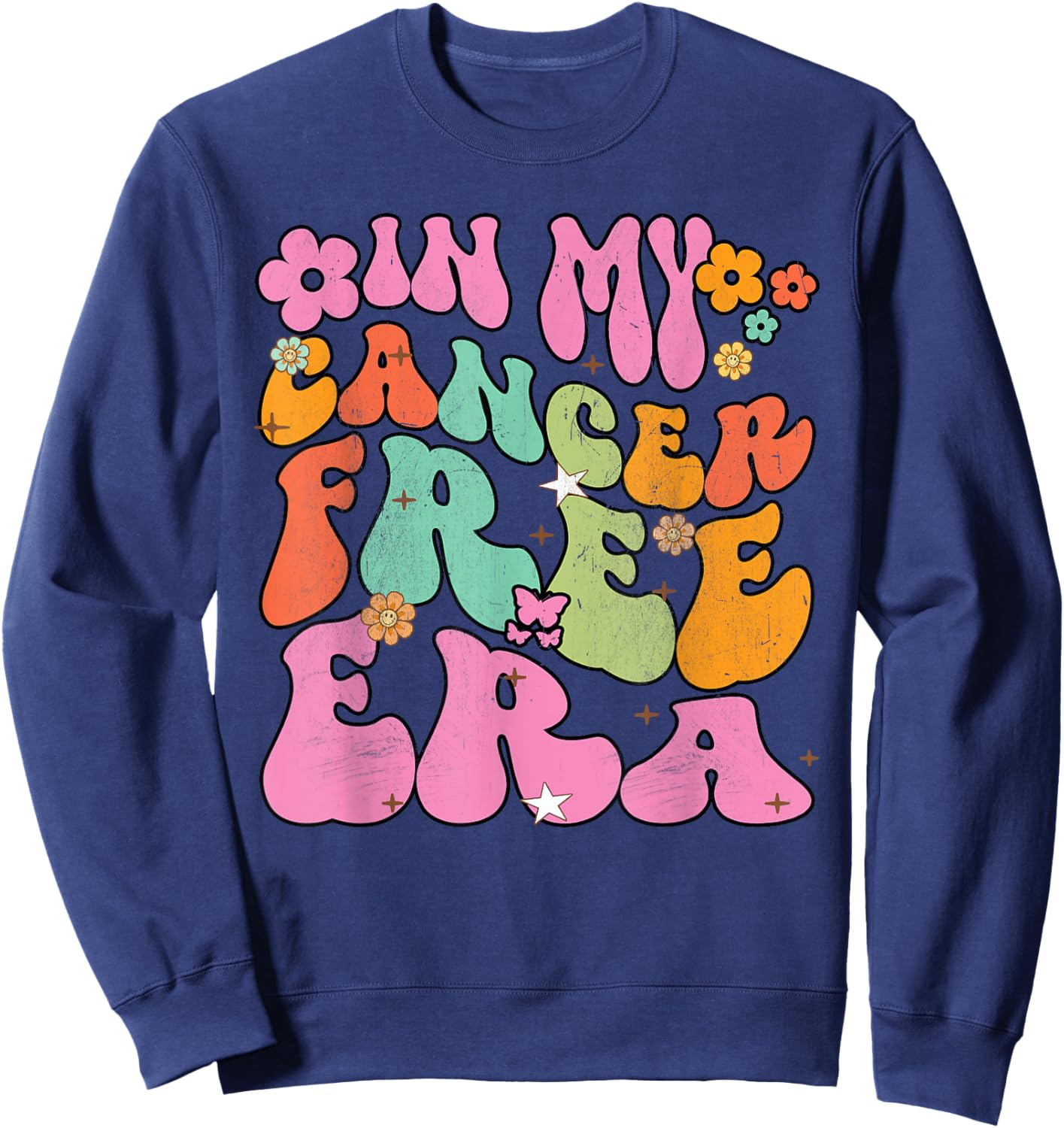 Groovy Flowers In My Cancer Free Era Breast Cancer Warrior Sweatshirt - Sweatshirt | Navy