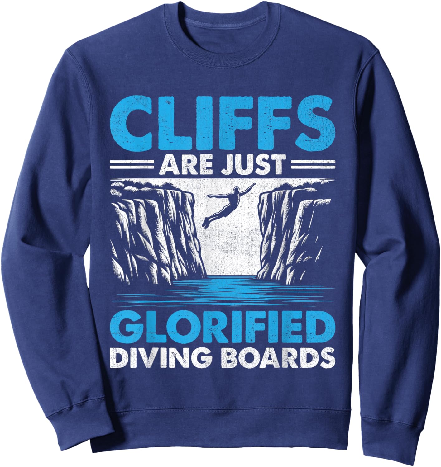 Funny Cliff Jumping Cliff Jumper Cliff Diving Outdoor Sports Sweatshirt - Sweatshirt | Navy