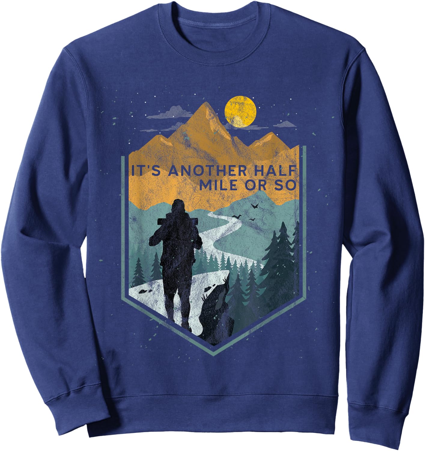 Its another half mile or so Mountain Hiking Sweatshirt - Sweatshirt | Navy
