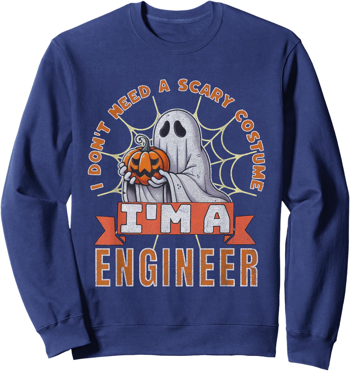 Halloween Engineer Ghost I'm an Engineer Costume Sweatshirt - Sweatshirt | Navy