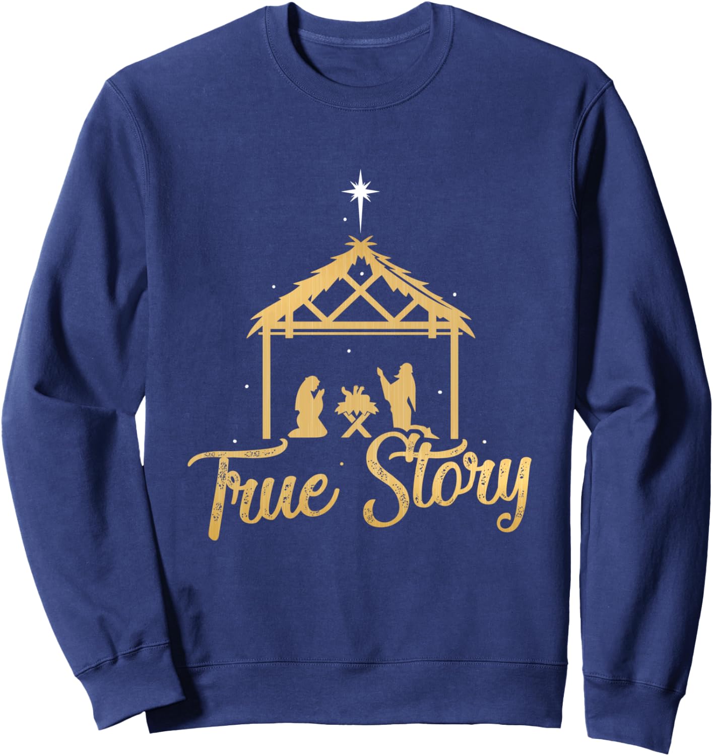 True Story Christmas Advent Nativity Scene Sweatshirt - Sweatshirt | Navy