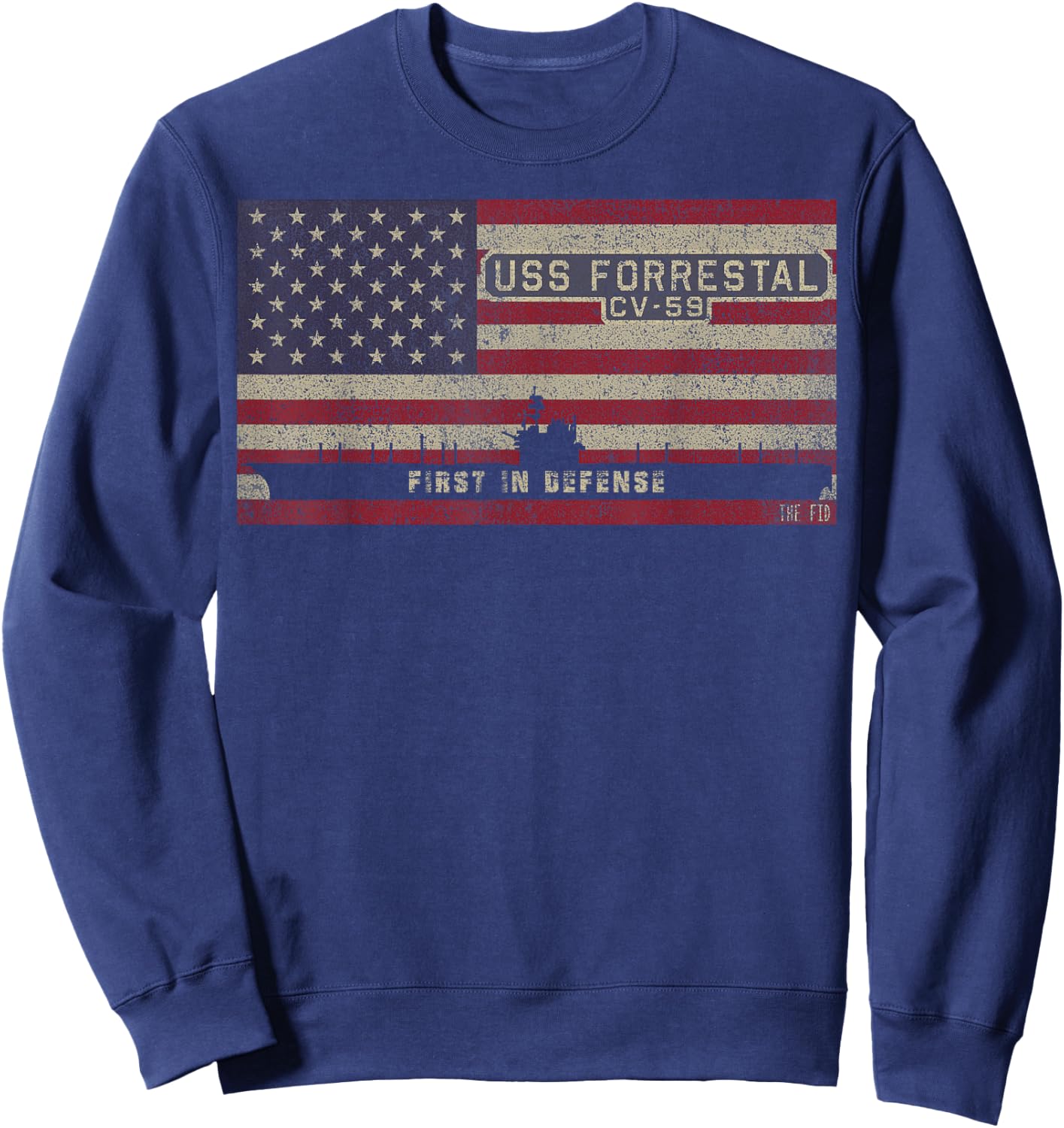 USS Forrestal CV-59 Aircraft Carrier American Flag Sweatshirt - Sweatshirt | Navy