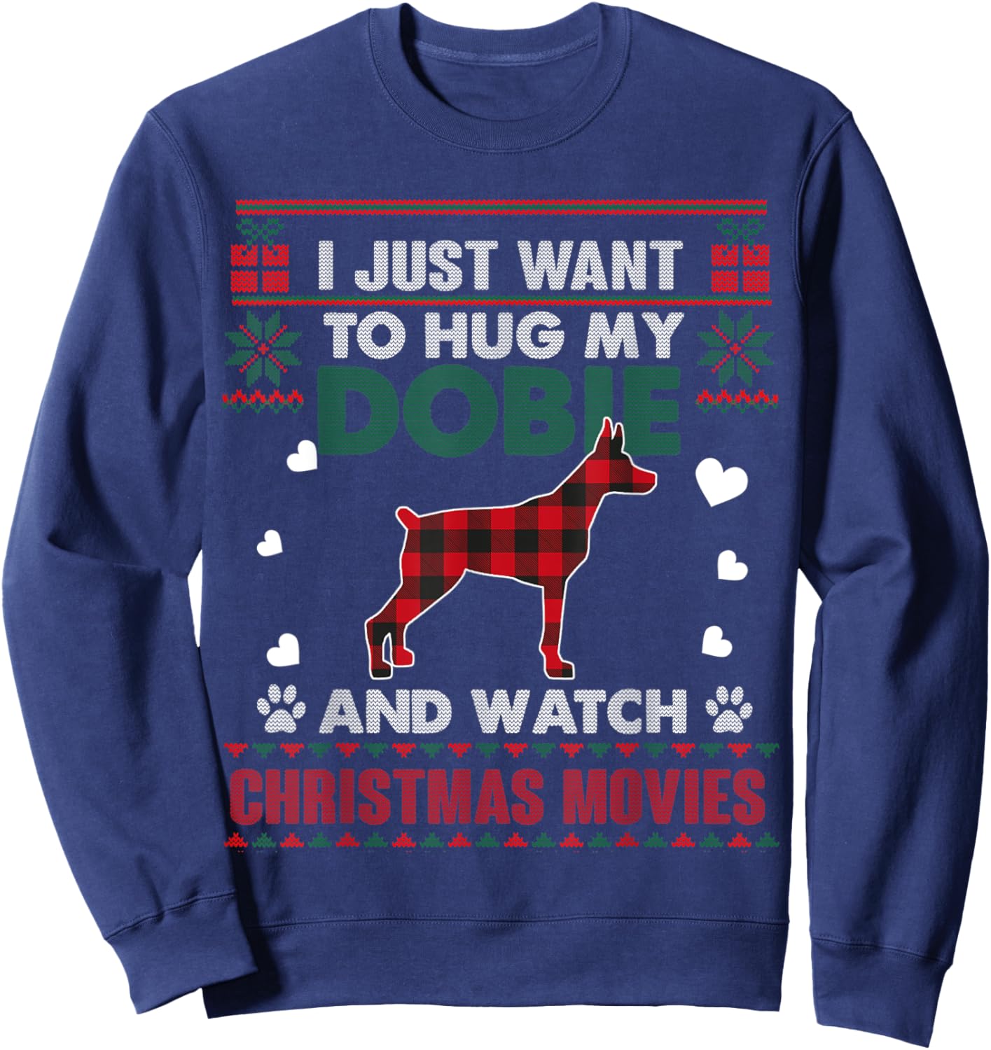 Doberman Dog Owner Christmas Movies Pajama Xmas Ugly Sweater Sweatshirt - Sweatshirt | Navy