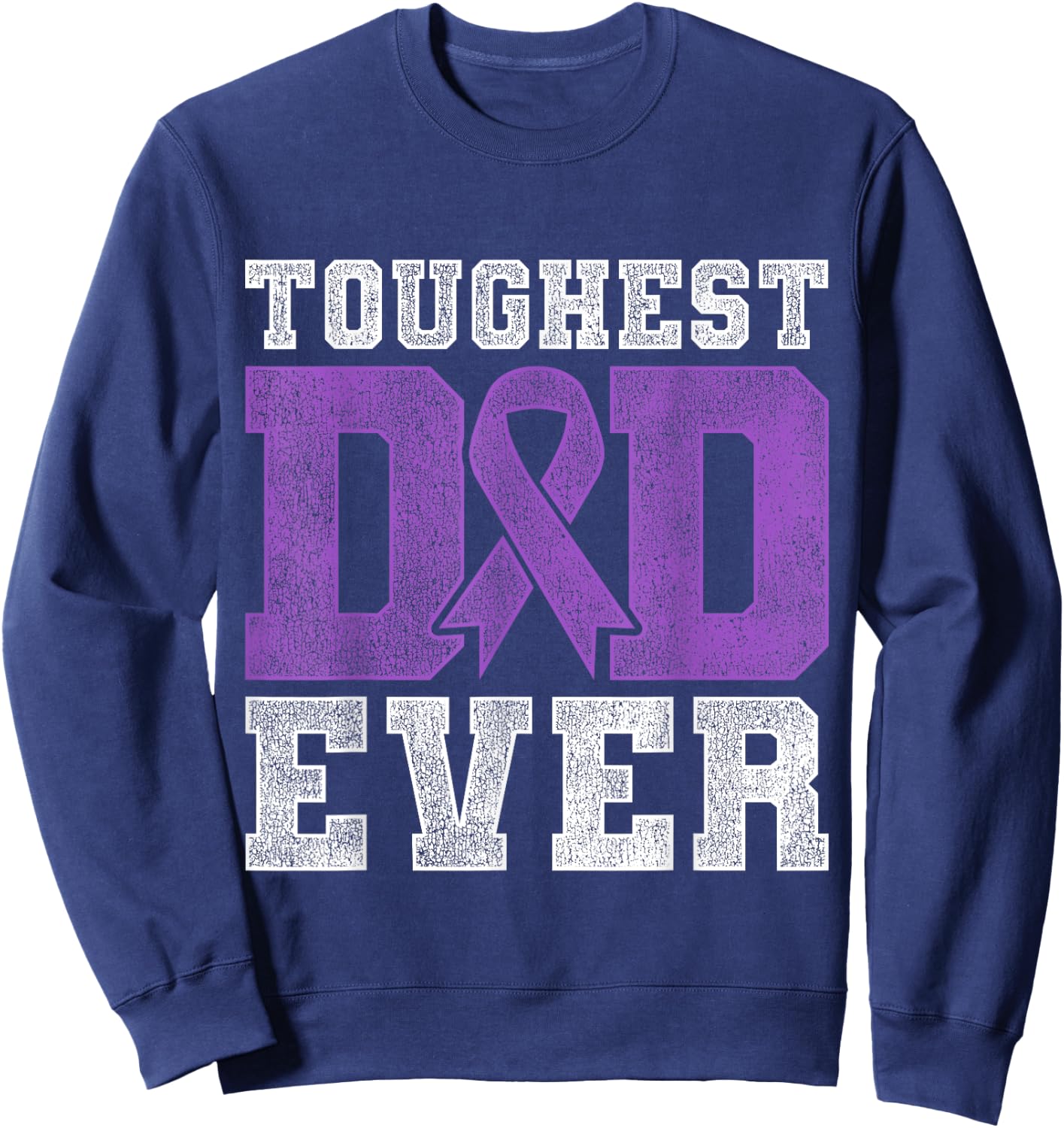 Pancreatic Cancer Survivor Dad Gift Pancreatic Cancer Sweatshirt - Sweatshirt | Navy