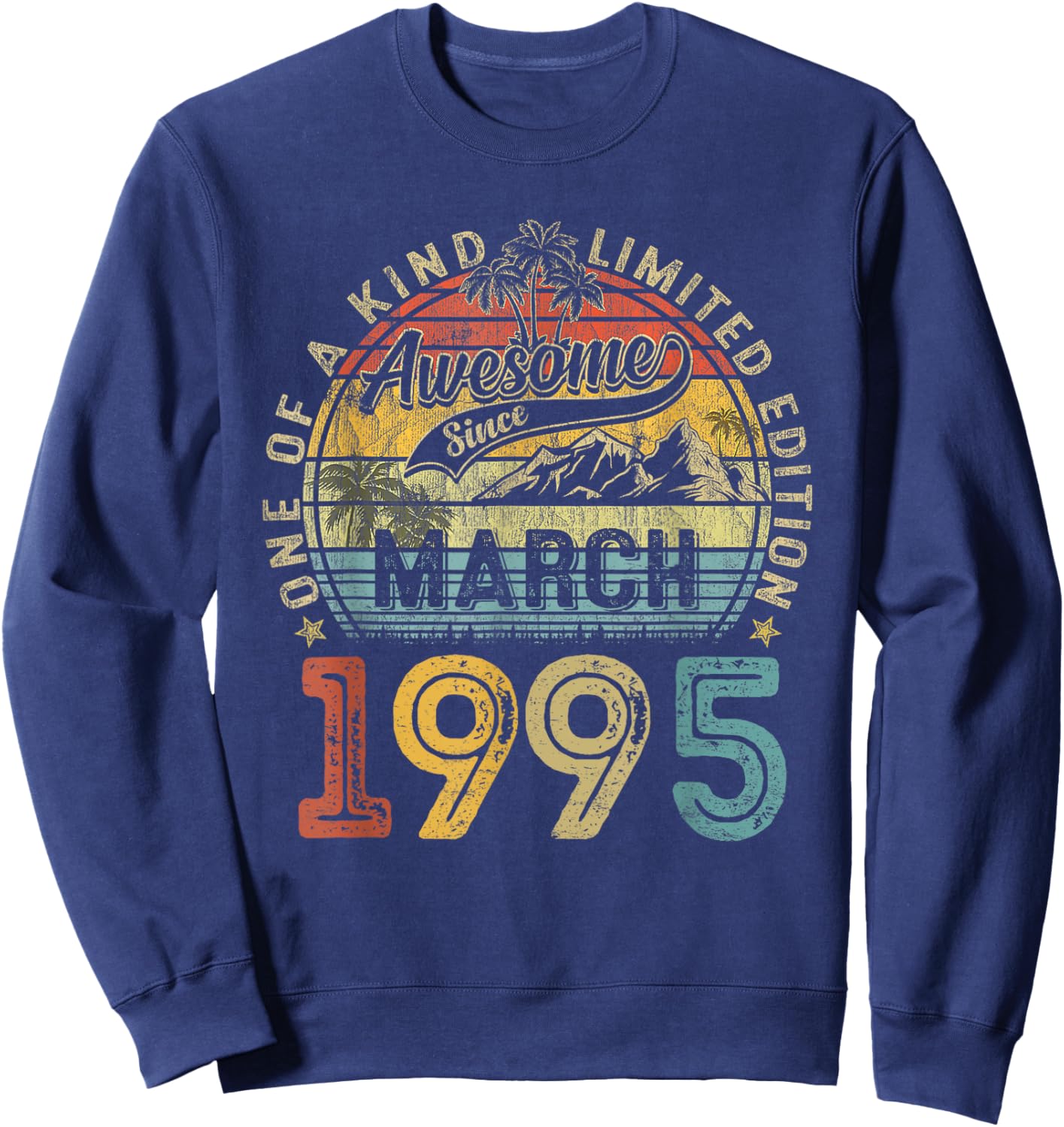 Vintage 30 Years Old Awesome Since March 1995 30th Birthday Sweatshirt - Sweatshirt | Navy