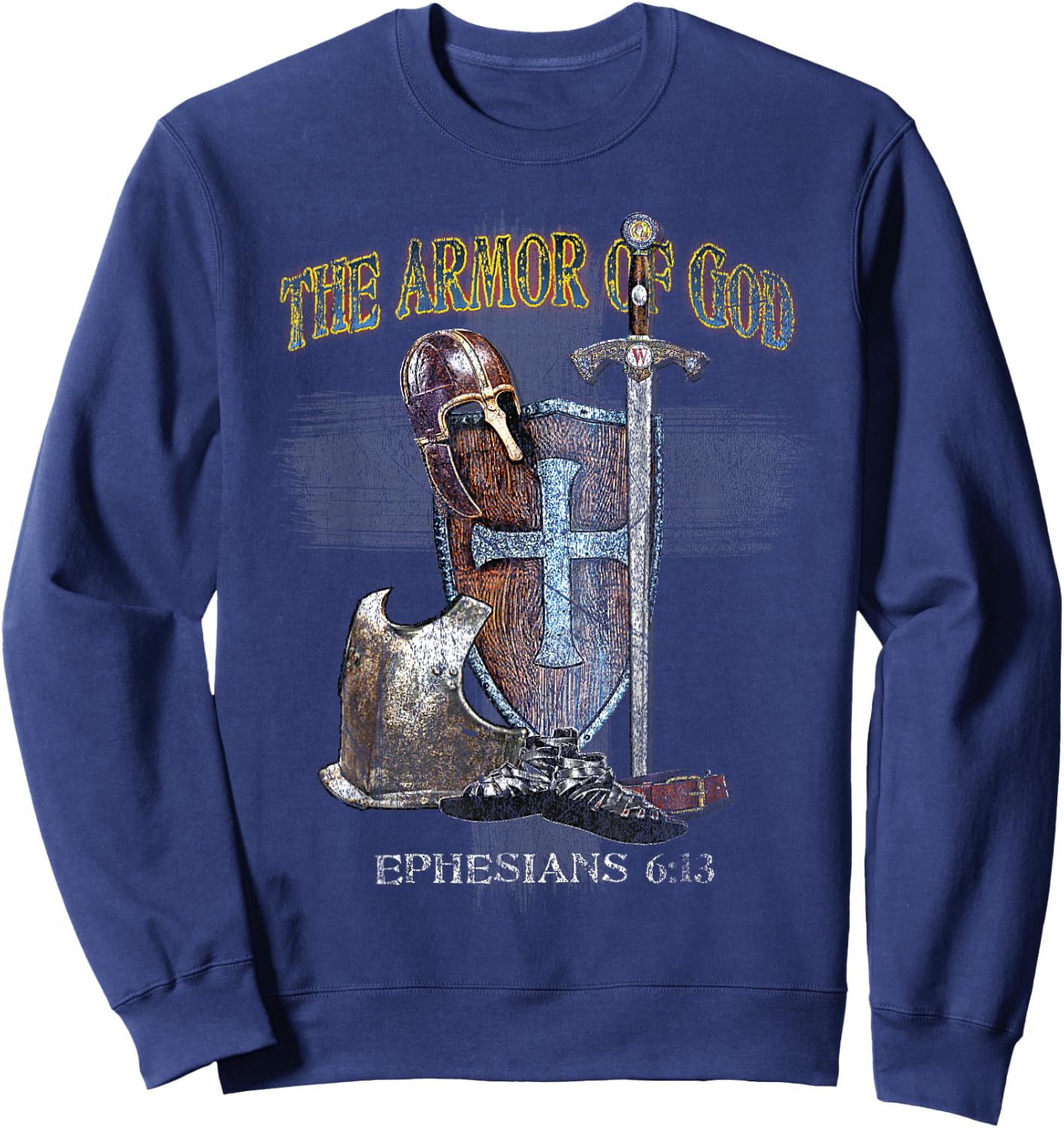 The Whole Armor of God - Ephesians 6:11 - Stand Therefore Sweatshirt - Sweatshirt | Navy