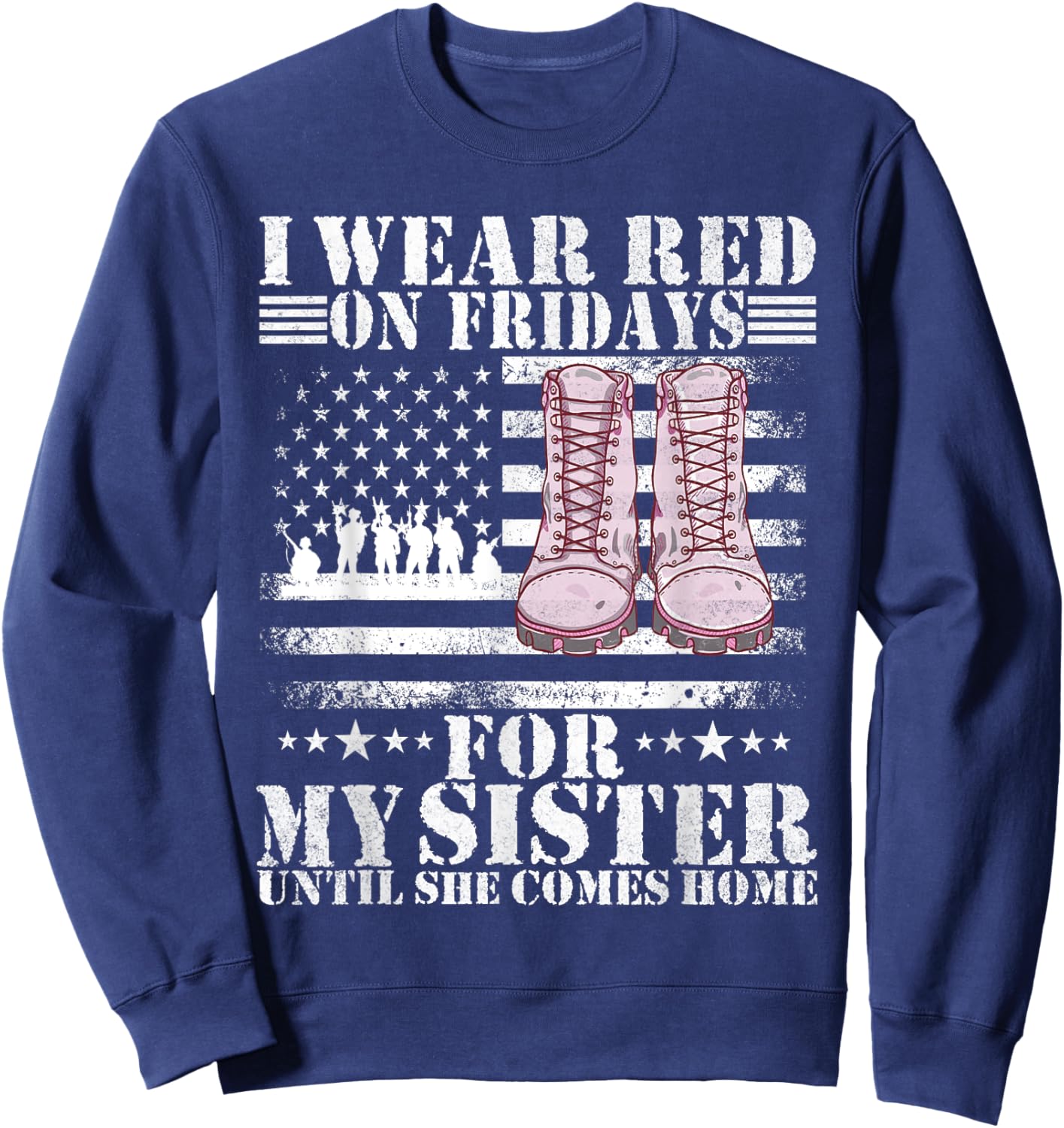 I wear Red on Fridays For my sister Until She Comes home Sweatshirt - Sweatshirt | Navy