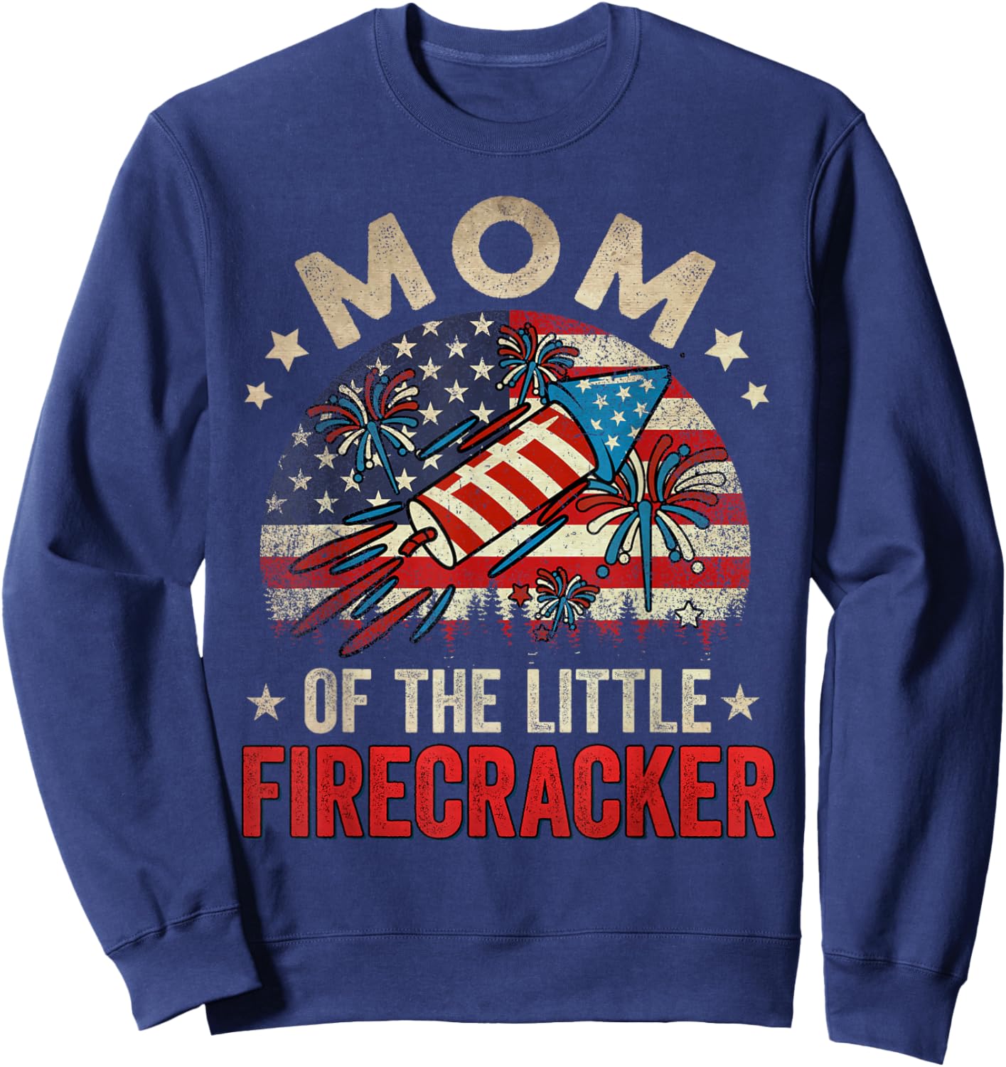 4th Of July Birthday Mom Mommy Of The Little Firecracker Women Men Sweatshirt - Sweatshirt | Navy