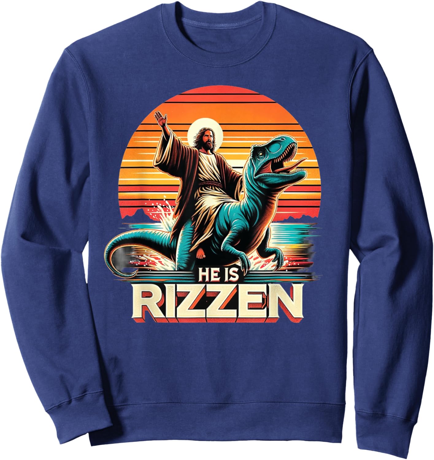 He Is Rizzen Jesus Retro Christian Dinosaur Sweatshirt - Sweatshirt | Navy