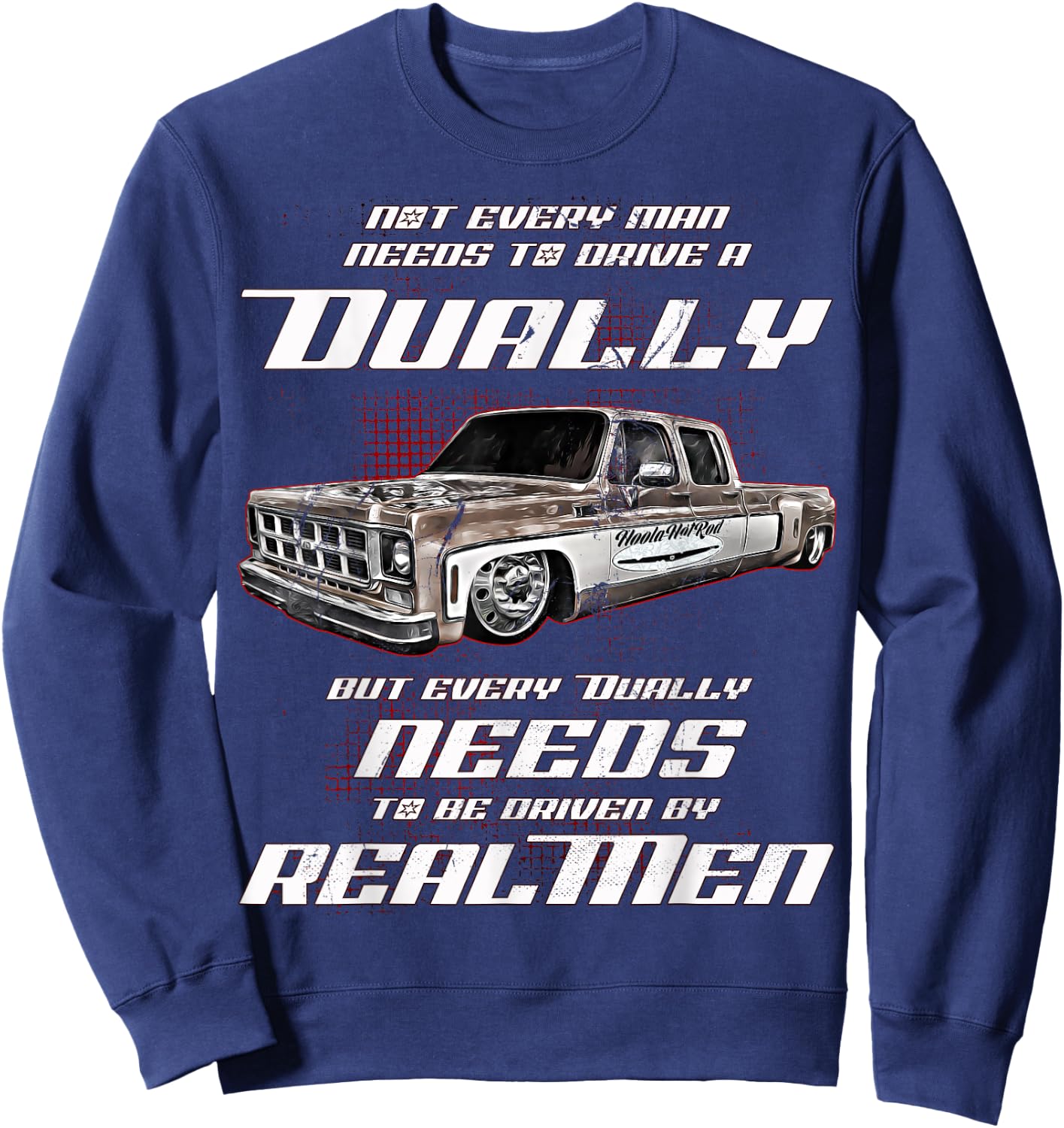 Dually,Blazer,Squarebody,K5,C30,K30,Silverado,Jimmy,Truck Sweatshirt - Sweatshirt | Navy
