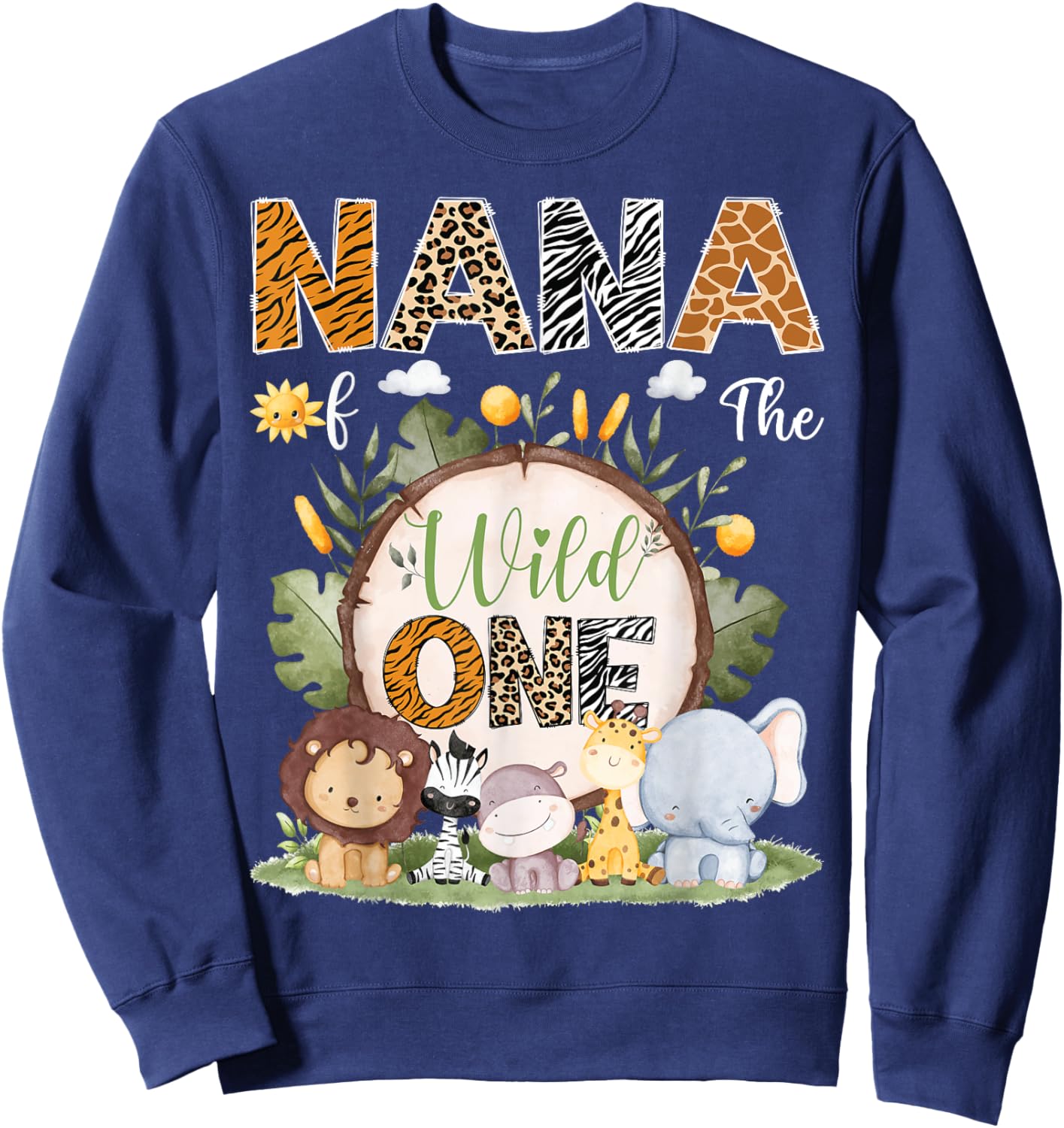 Nana Of The Wild One 1St Birthday Kids Safari Woodland Sweatshirt - Sweatshirt | Navy