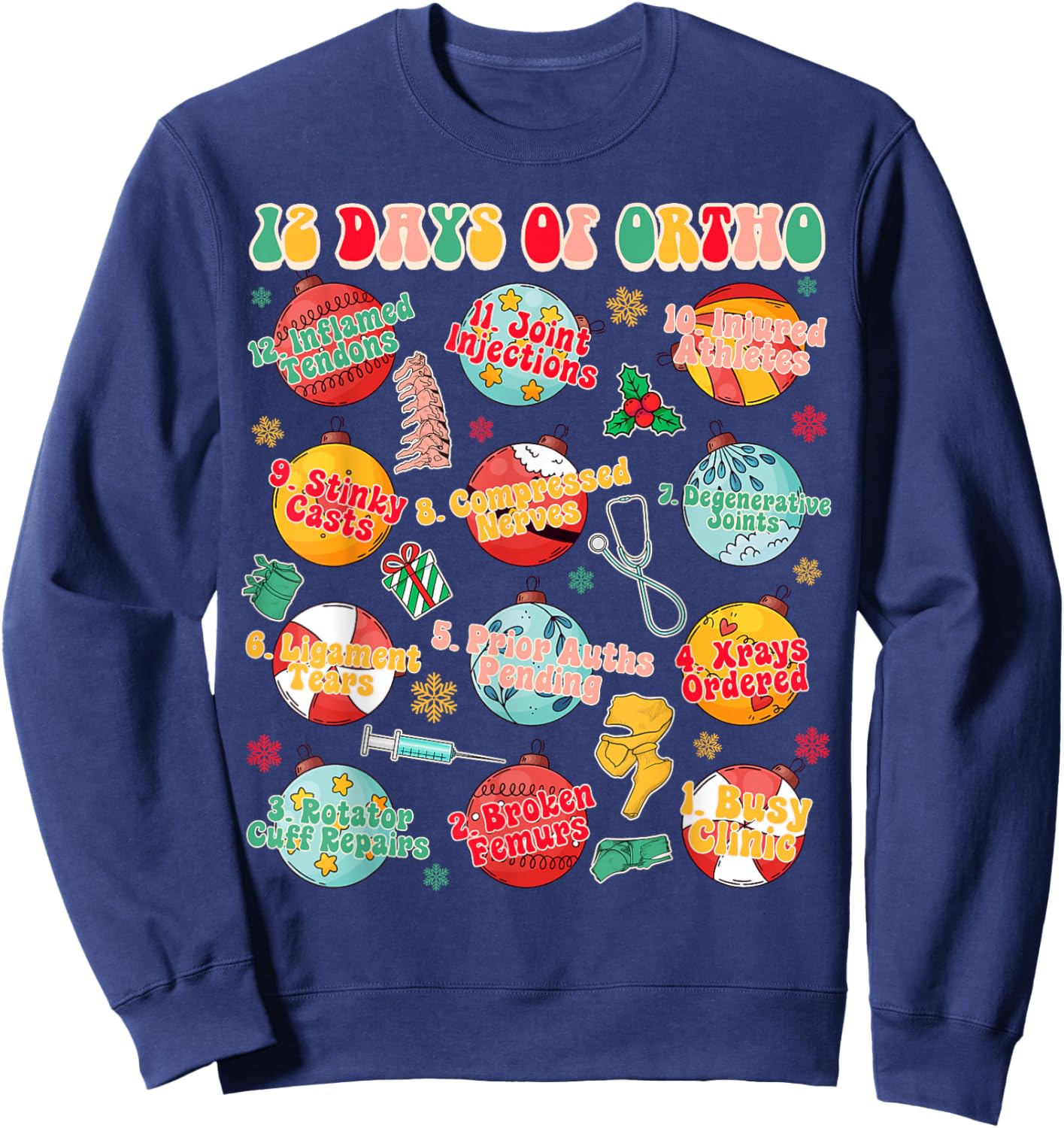 Christmas Xmas Orthopedic Nurse Ortho Squad 12 Days Of Ortho Sweatshirt - Sweatshirt | Navy